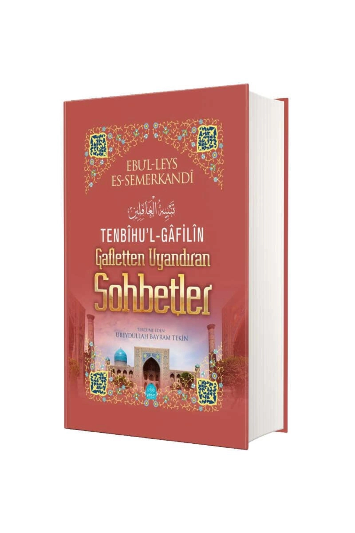 Tenbihu'l-gafilin (ŞAMUA KAĞIT) Gafletten Uyandıran Sohbetler