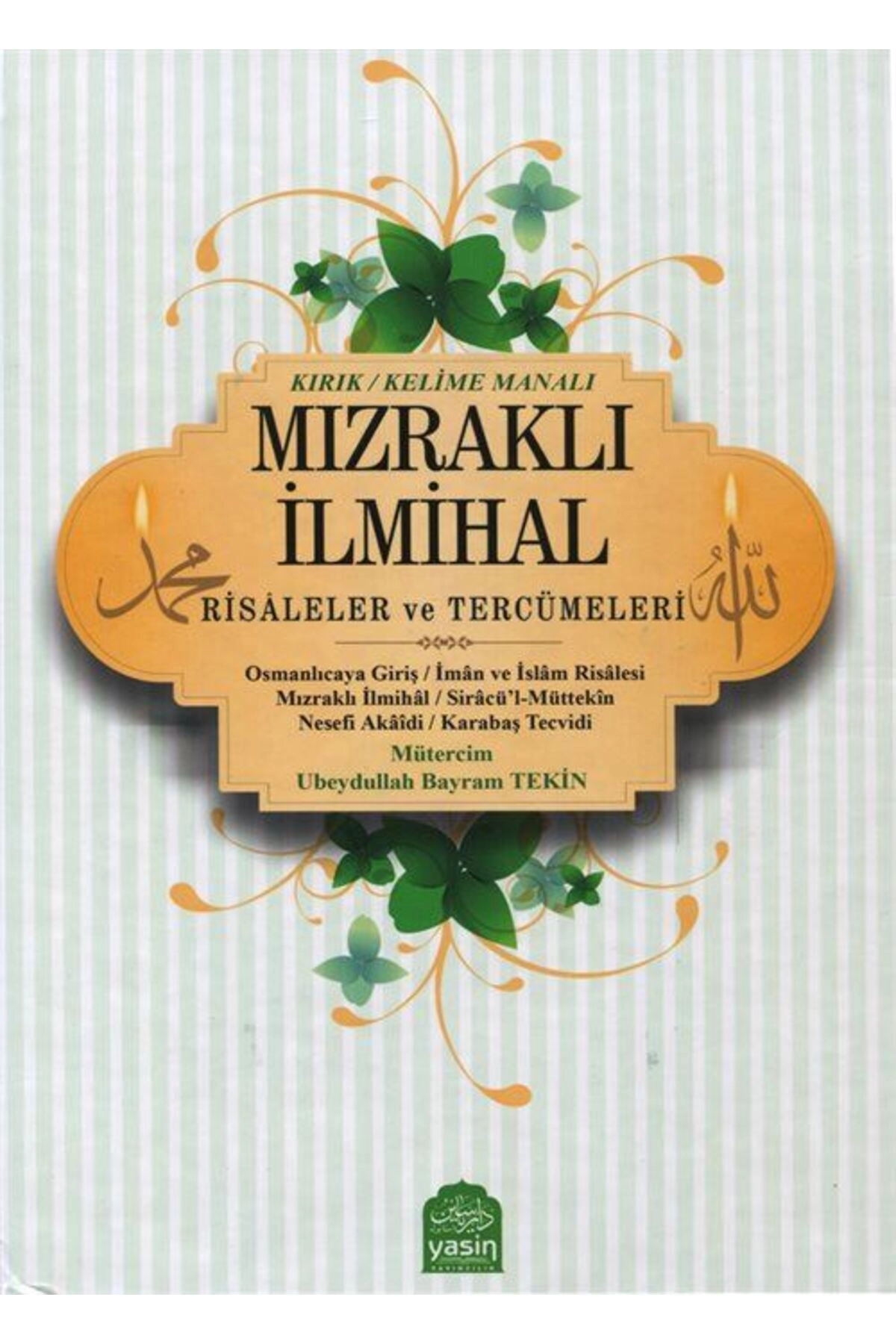 Mızraklı İlmihal Kelime (Kırık) Manalı Risaleler ve Tercümeleri Renkli Baskı