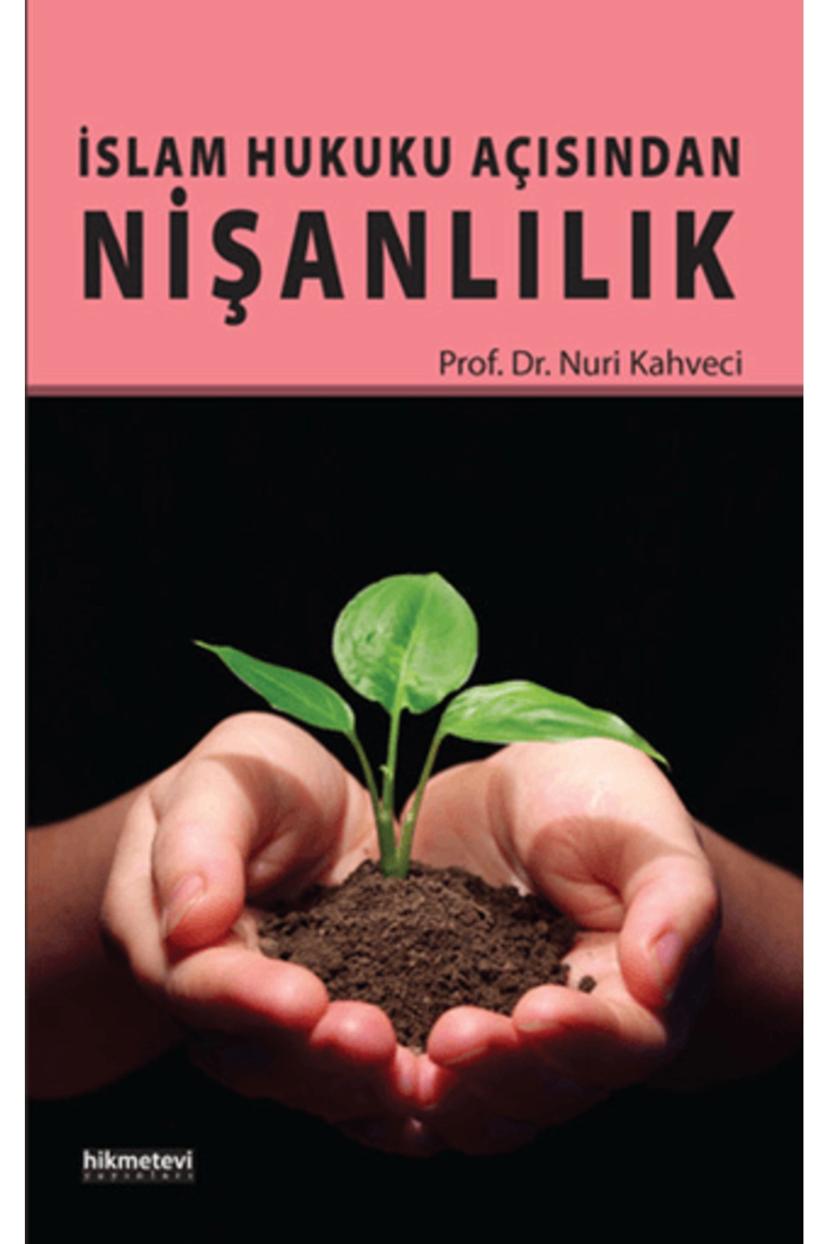 İslam Hukuku Açısından Nişanlılık