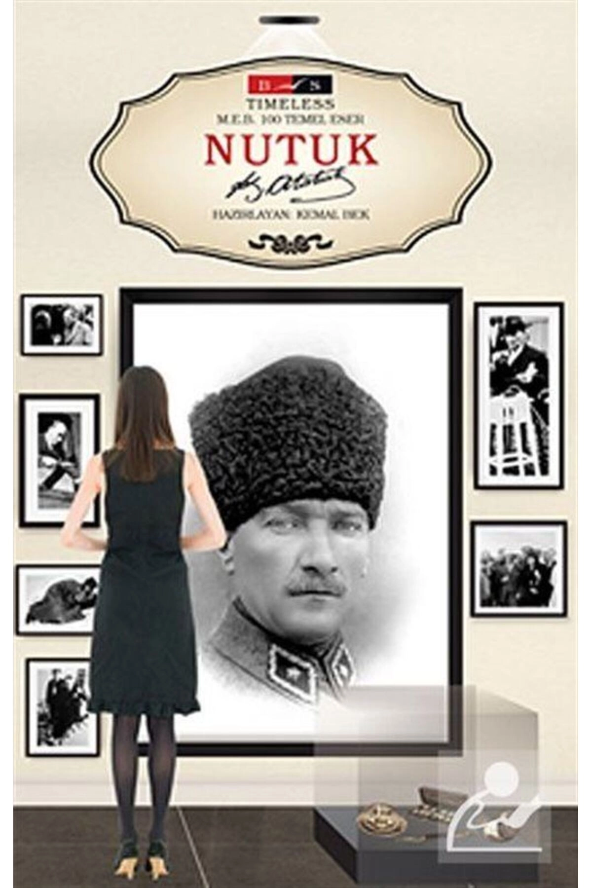 Nutuk (TİMELESS) (YETİŞKİNLER İÇİN)