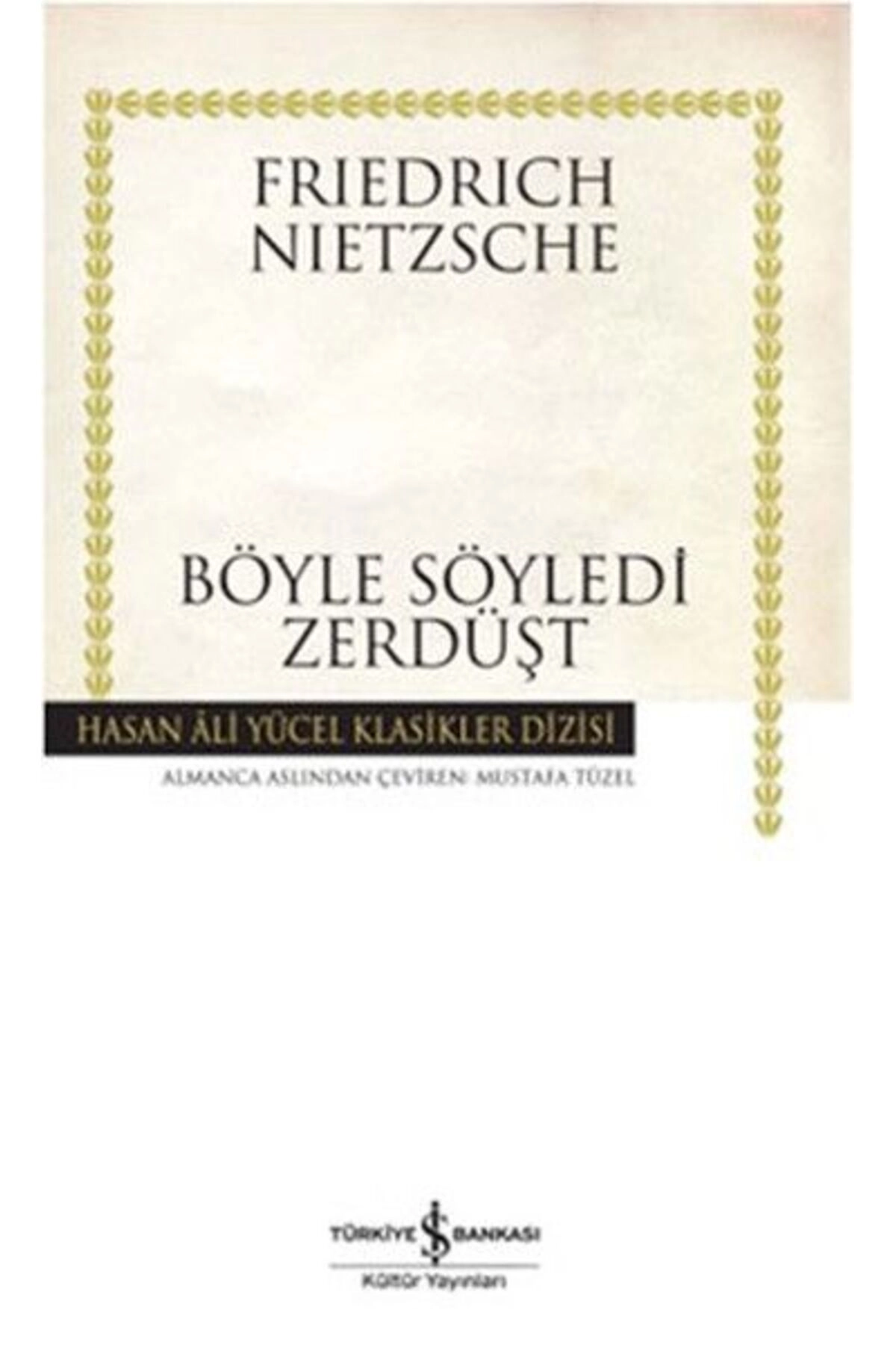 Böyle Söyledi Zerdüşt - Hasan Ali Yücel Klasikleri