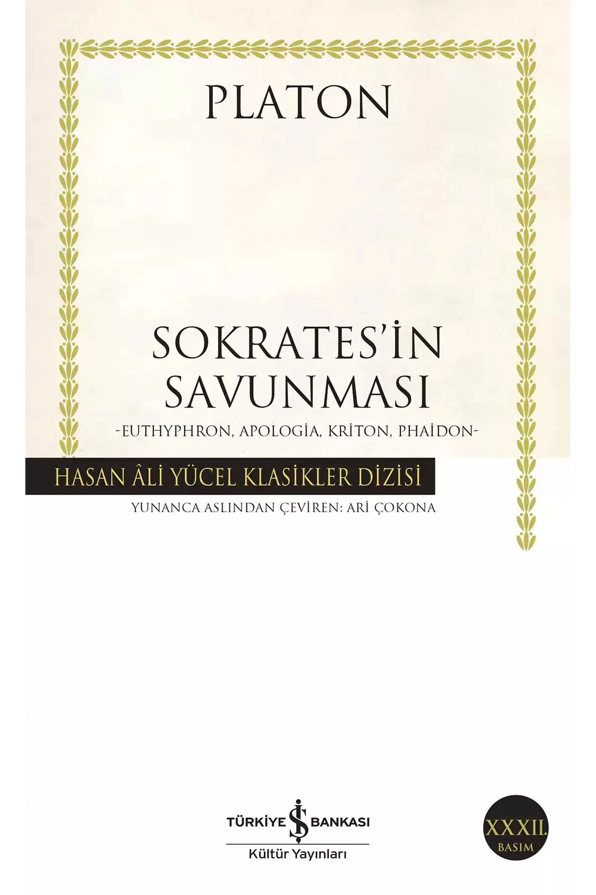 İş Bankası Kültür Yayınları Sokrates’in Savunması - Platon