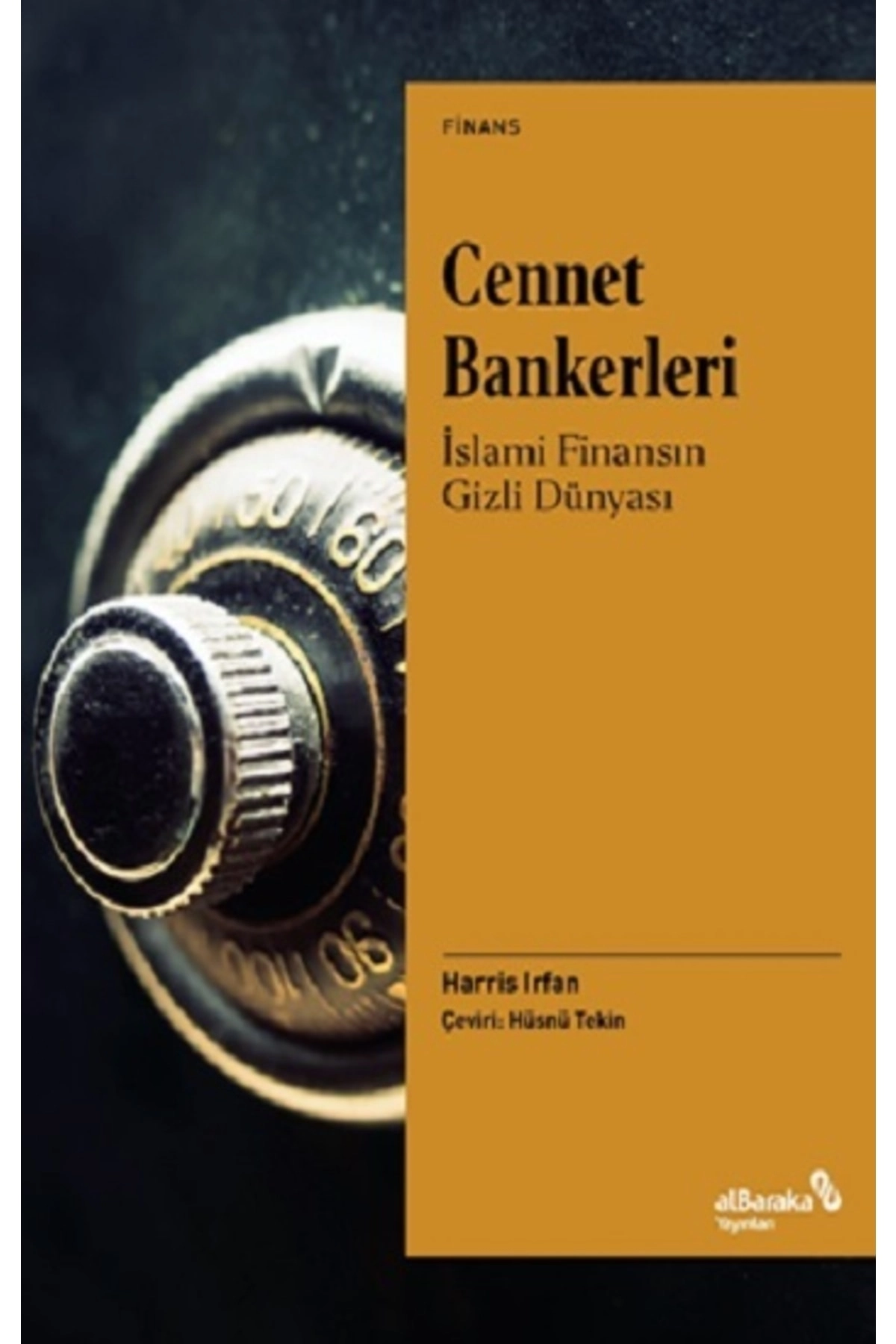 Cennet Bankerleri: Islami Finansın Gizli Dünyası
