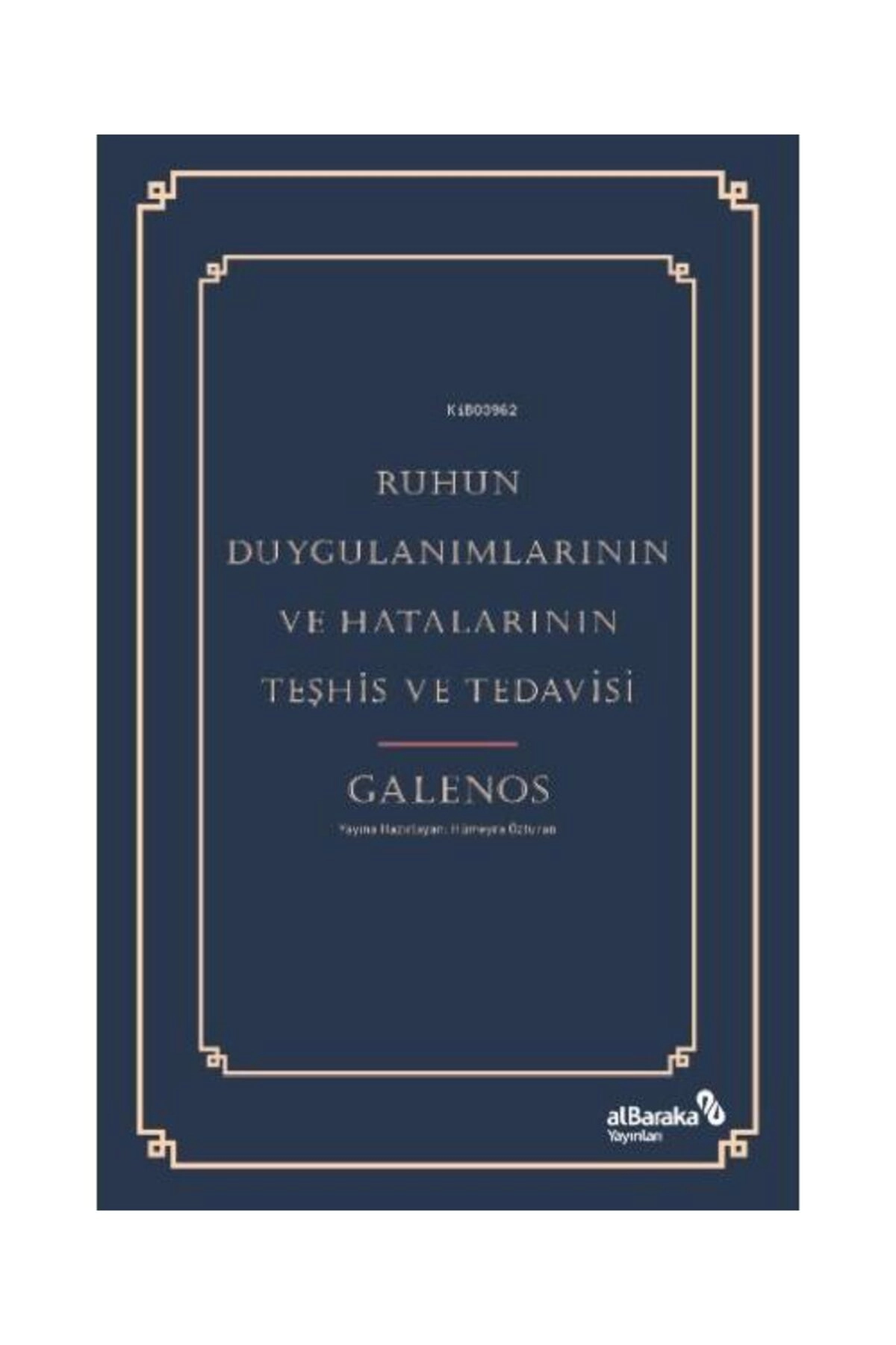 Ruhun Duygulanımlarının ve Hatalarının Teşhis ve Tedavisi / Albaraka Yayınları /