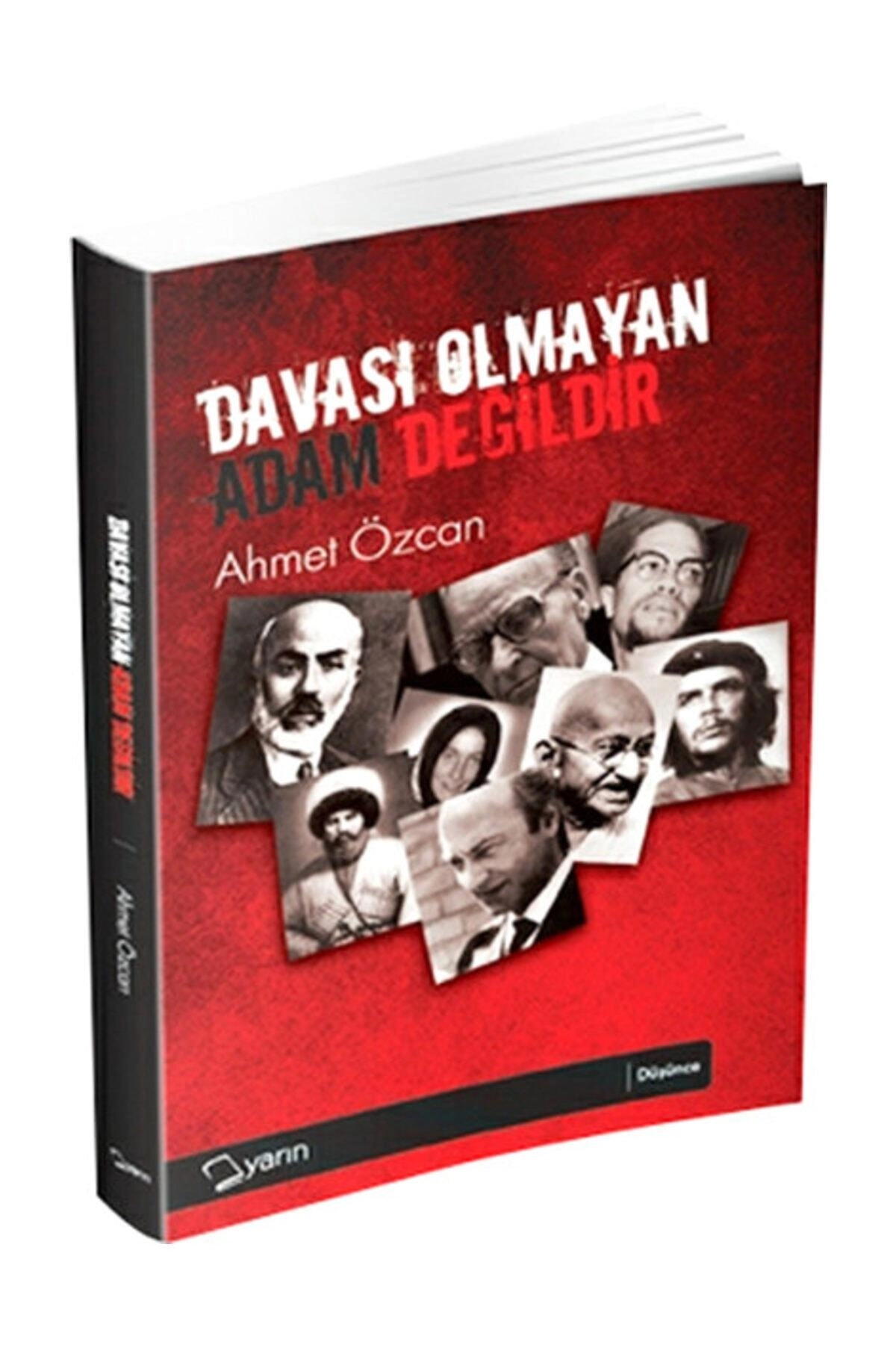 Davası Olmayan Adam Değildir / Ahmet Özcan / / 9786054195336