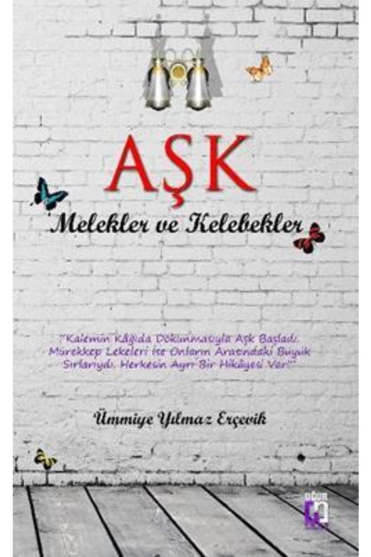 Aşk Melekler ve Kelebekler