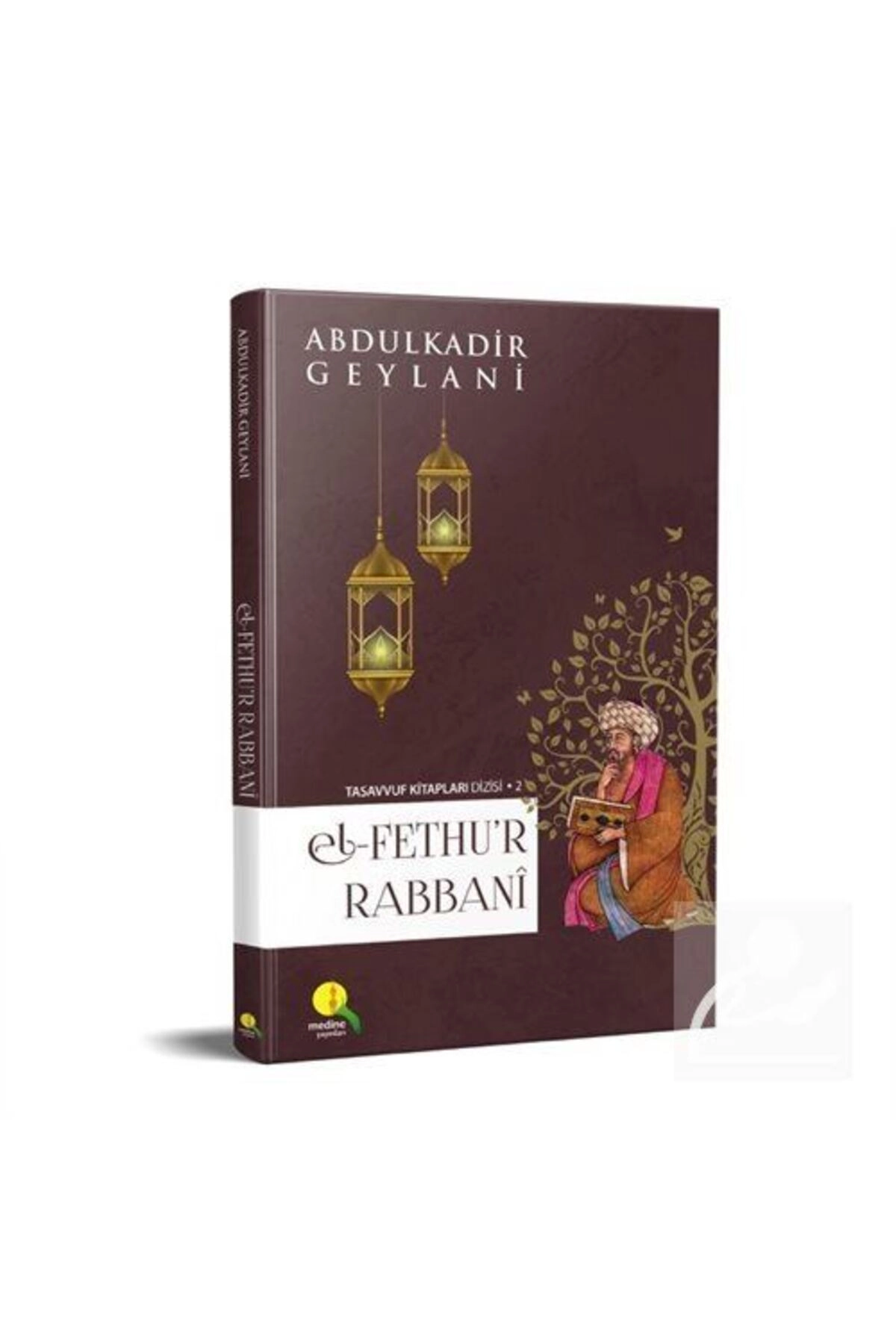 El Fethu'r Rabbani / Irşad Dersleri Ciltli (kitap Kağıdı)