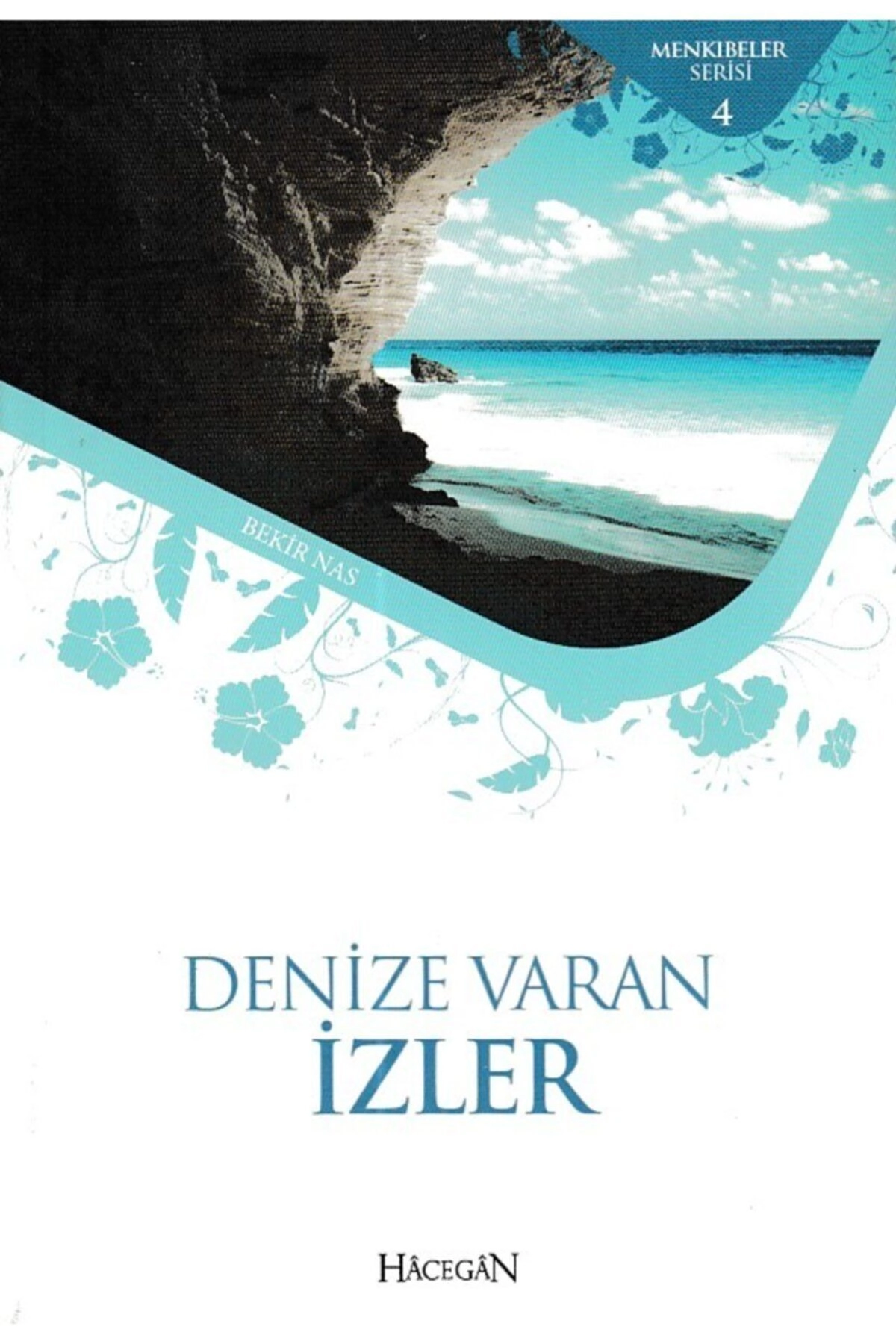 Denize Varan İzler | Bekir Nas