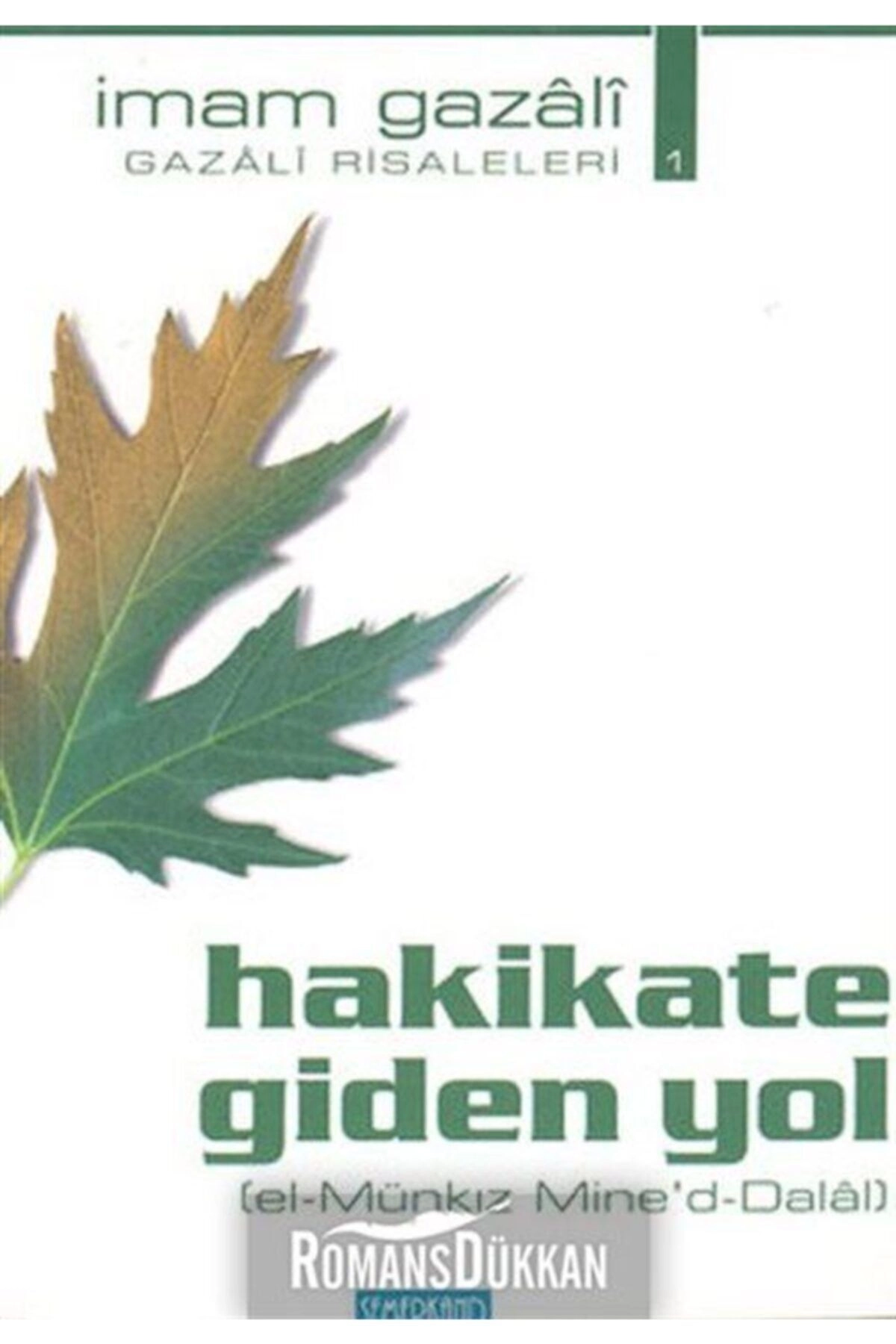 Hakikate Giden Yol | İmam Gazali