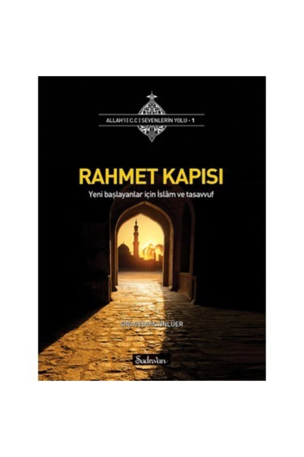Rahmet Kapısı - Siraceddin Önlüer - 9786054491582