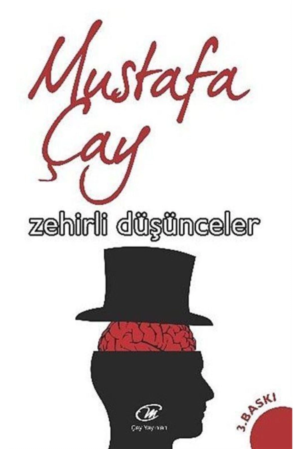 Zehirli Düşünceler