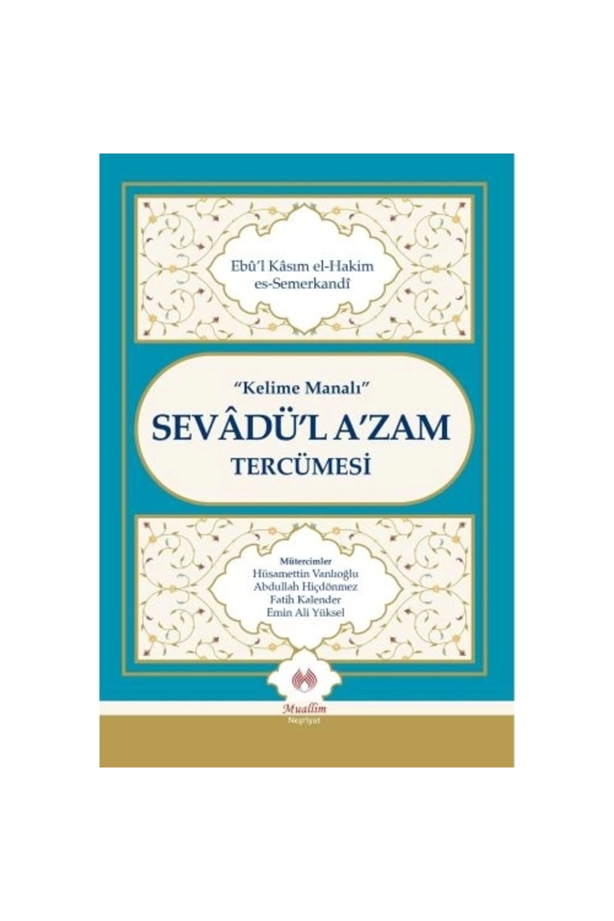 Kelime Manalı Sevadü'l A'zam Tercümesi (Cillti) Muallim Neşriyat kitap