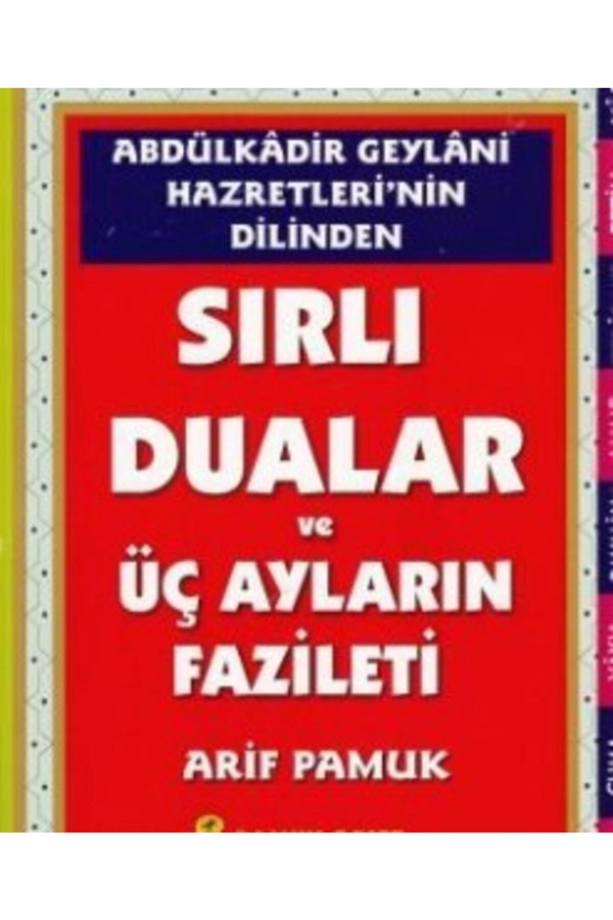Abdülkadir Geylani Hazretleri'nin Dilinden Sırlı Duaları Ve Üç Ayların Fazileti Dua 147