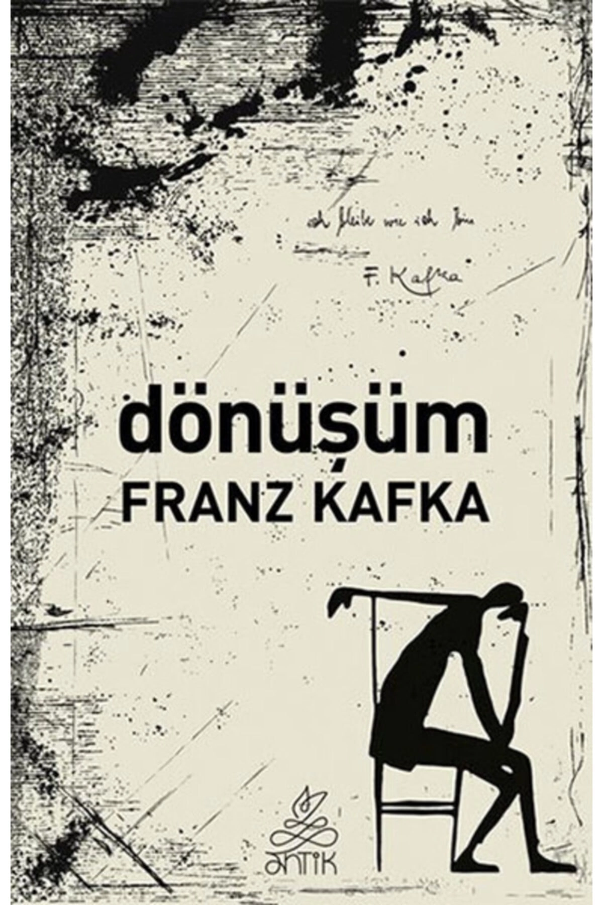 Dönüşüm - Franz Kafka -