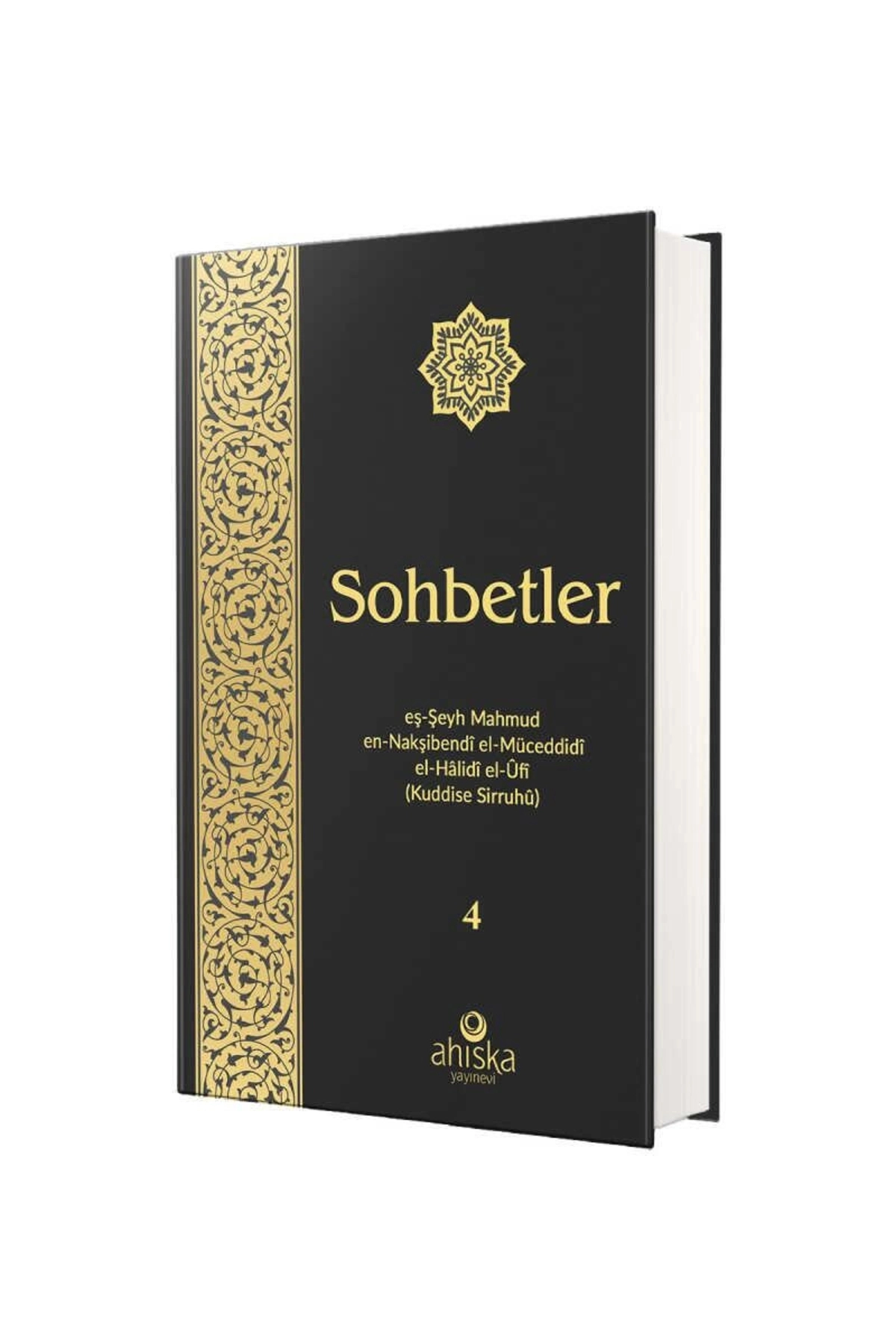 Sohbetler 4 (ÖZEL BASKI CİLTLİ)