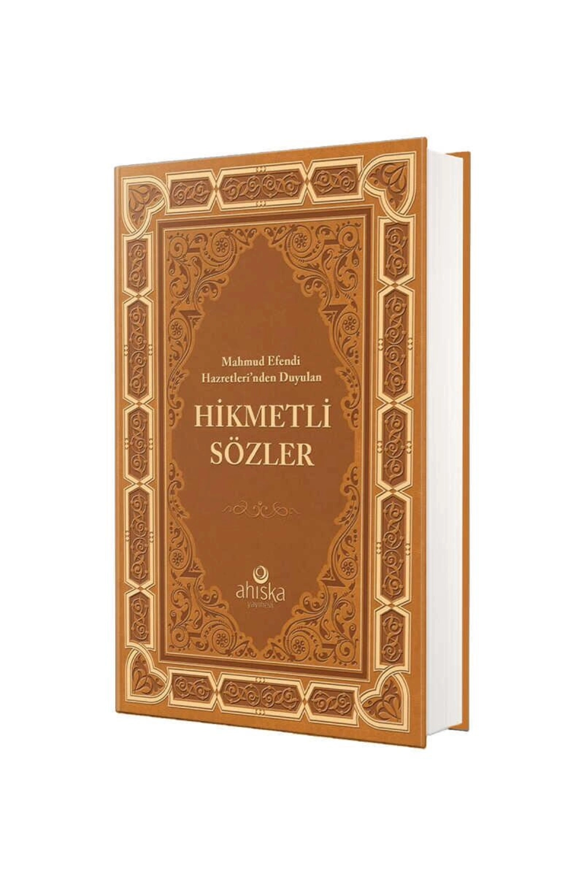 Mahmud Efendi Hazretleri'nden Duyulan Hikmetli Sözler (SIVAMA CİLTLİ)