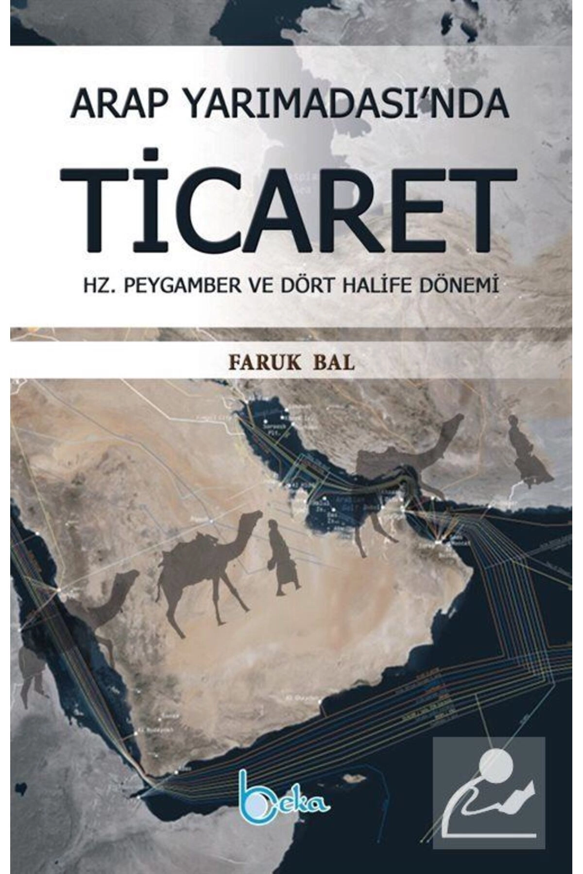 Arap Yarımadası'nda Ticaret & Hz. Peygamber Ve Dört Halife Dönemi