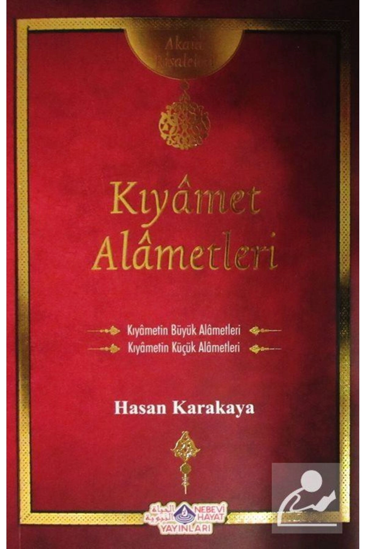 Kıyamet Alametleri / Akaid Risaleleri
