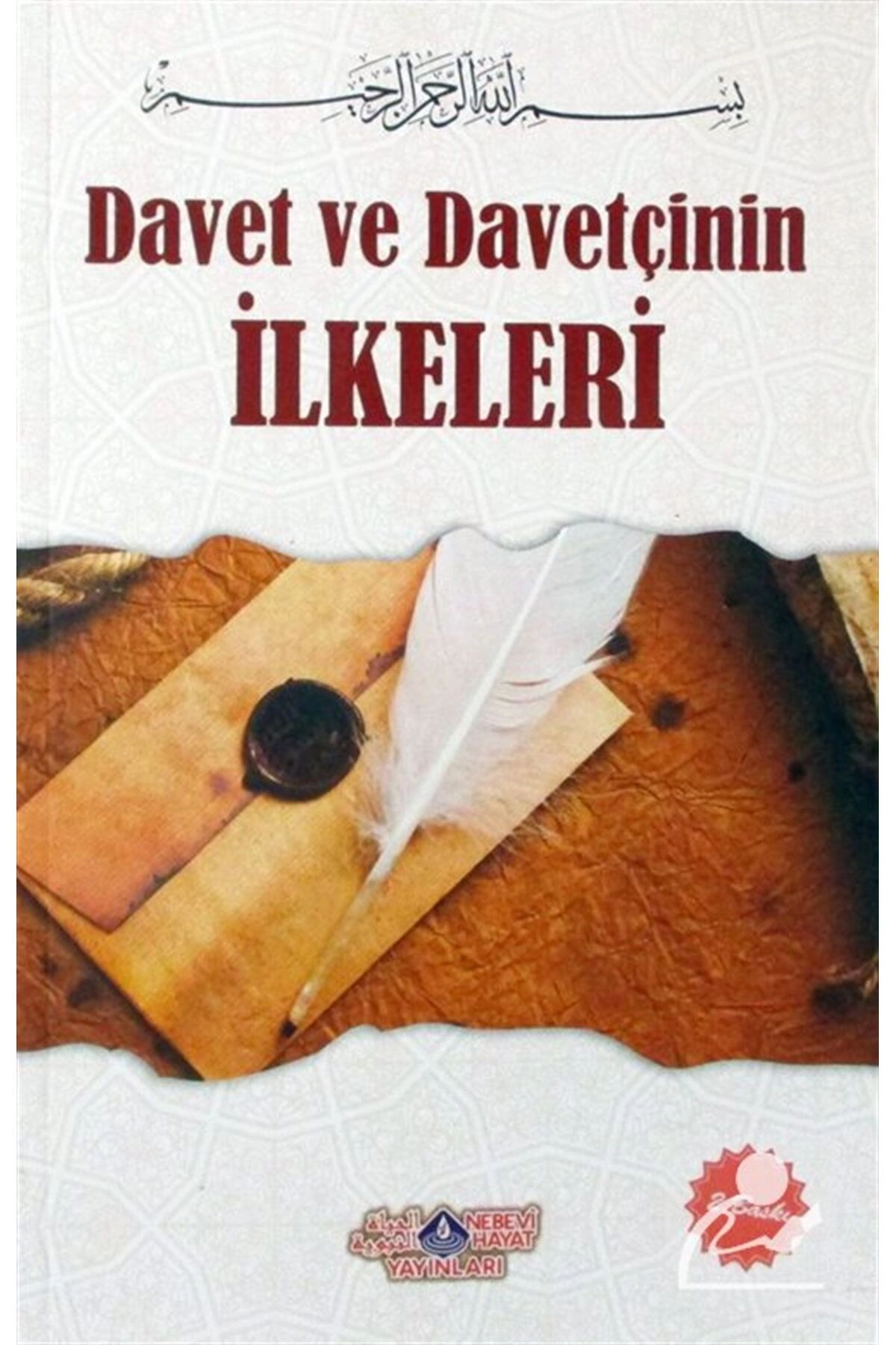 Davet ve Davetçinin İlkeleri
