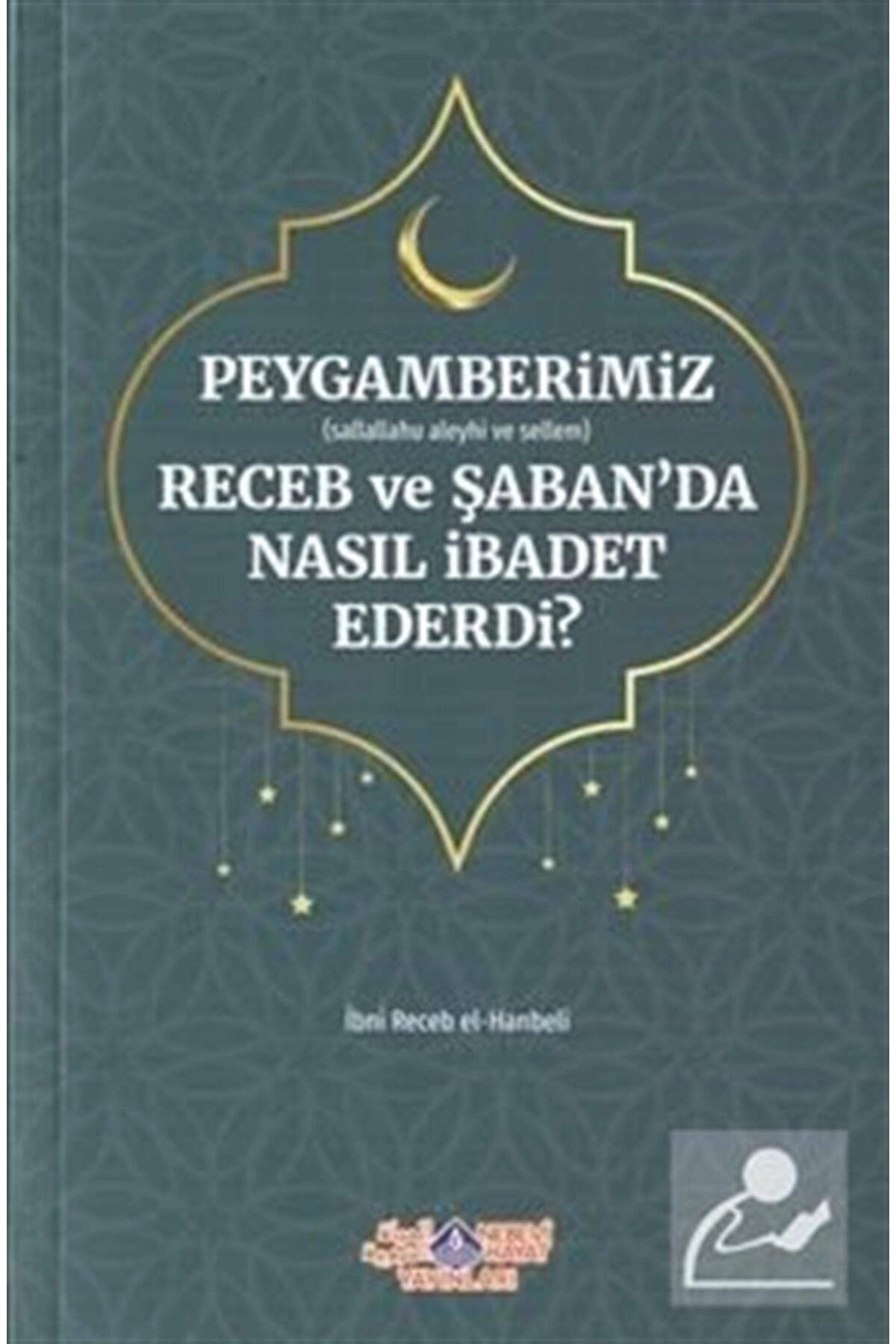 Peygamberimiz (s.a.v.)'in Receb ve Şaban'da Nasıl İbadet Ederdi?