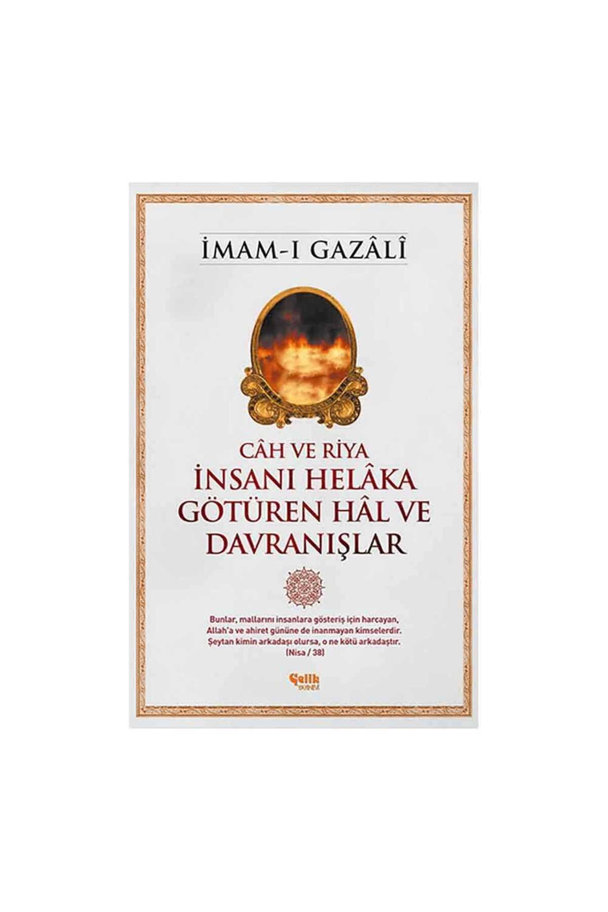 İnsanı Helaka Götüren Hal ve Davranışlar