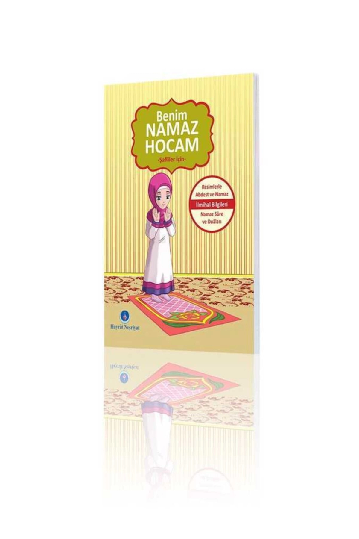 Dini Hediye Benim Namaz Hocam (kızlar Ve Şafiiler İçin)