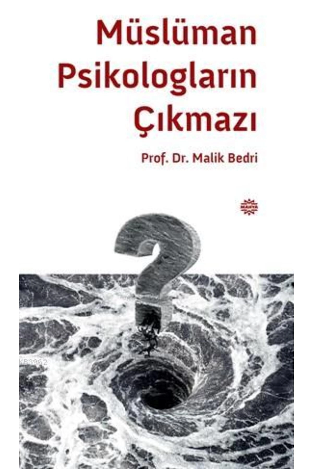 Müslüman Psikologların Çıkmazı