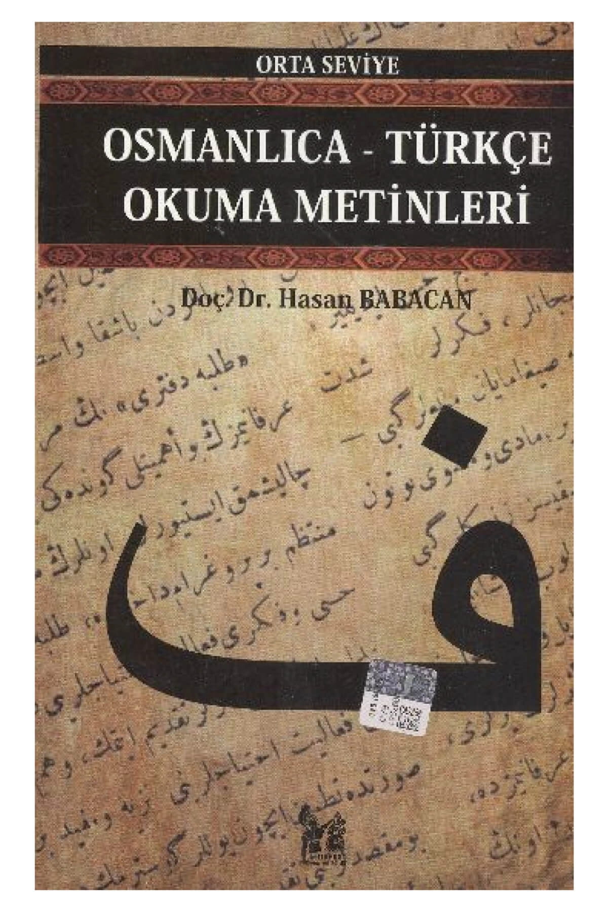 Osmanlıca-Türkçe Okuma Metinleri - Orta Seviye-12 - Hasan Babacan