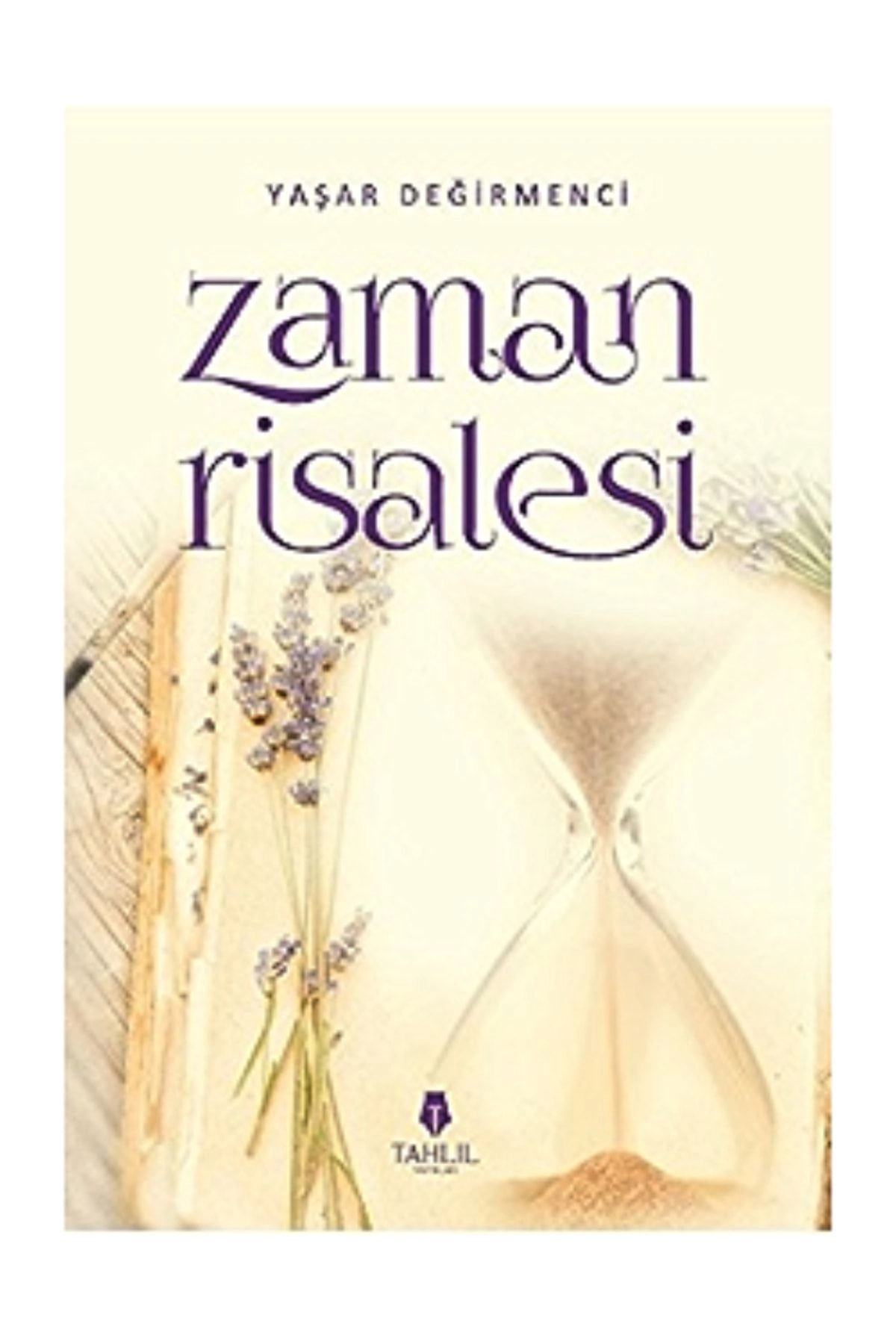 Zaman Yolcusuna Söylenecekler