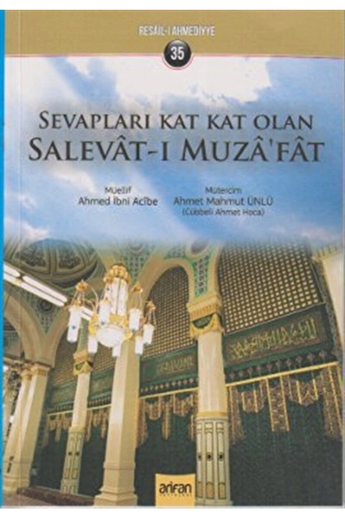 Sevapları Kat Kat Olan Salevat-ı Muza'afat