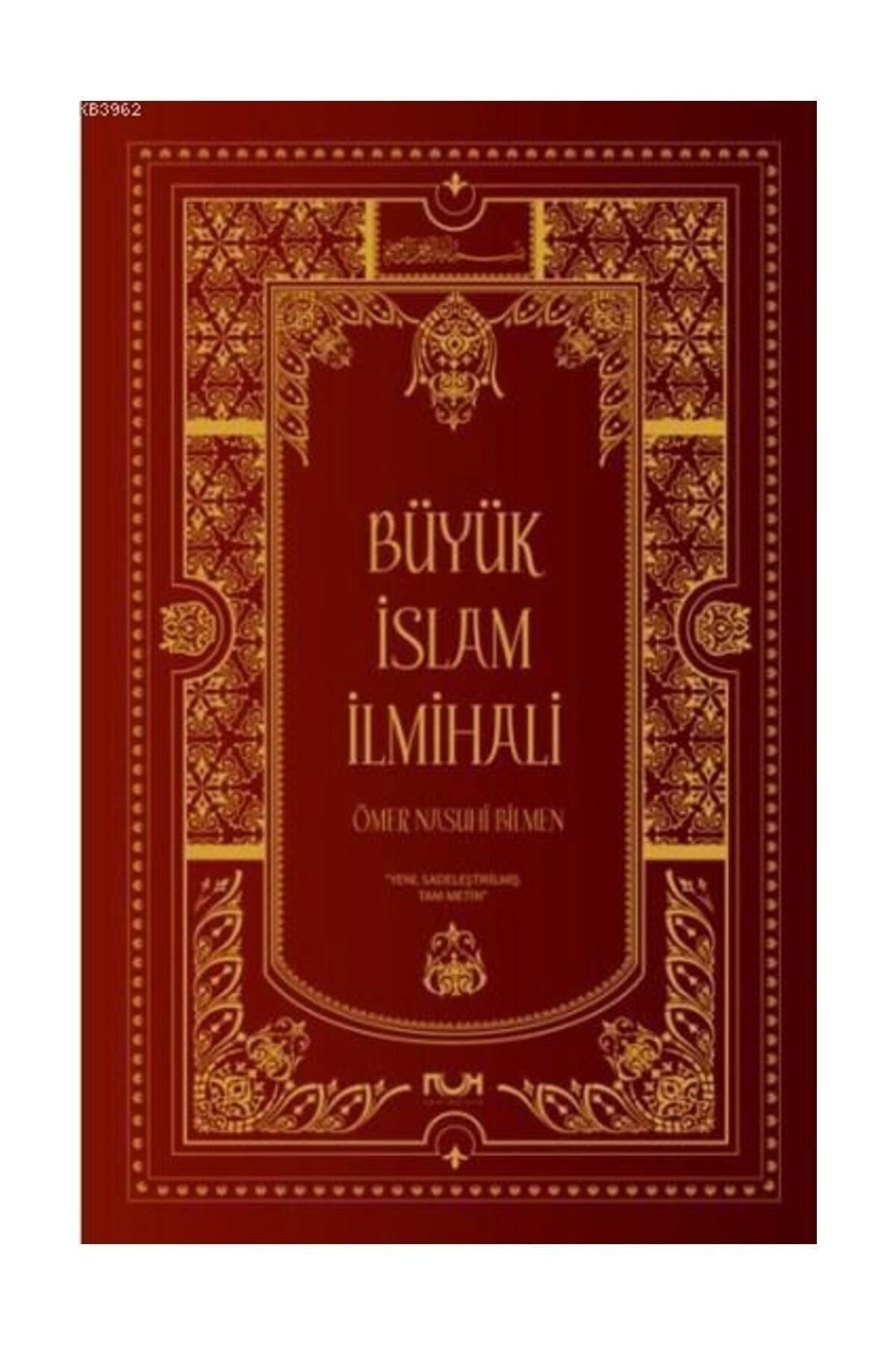 Büyük İslam İlmihali (Ciltli, Şamua) - Ömer Nasuhi Bilmen