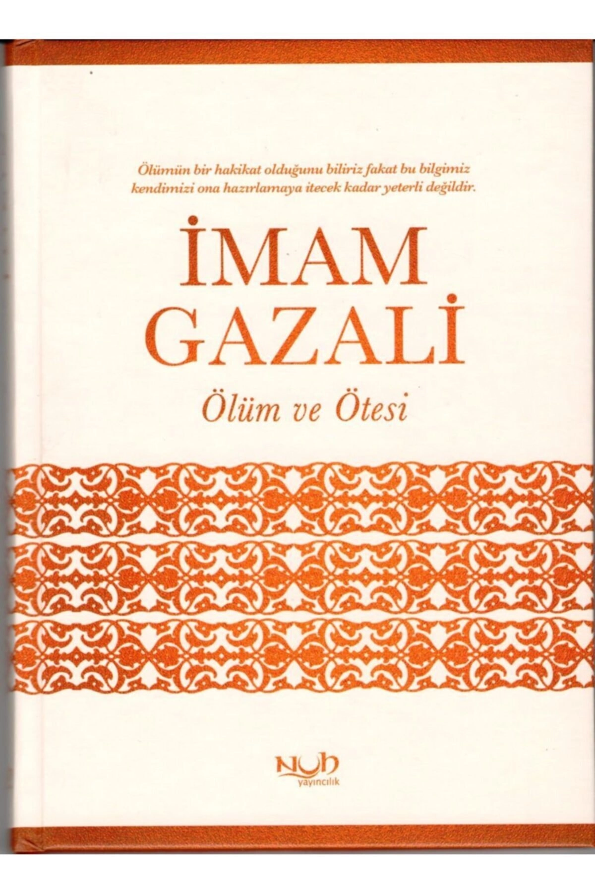 Ölüm Ve Ötesi Ciltli, Nuh Yayınları