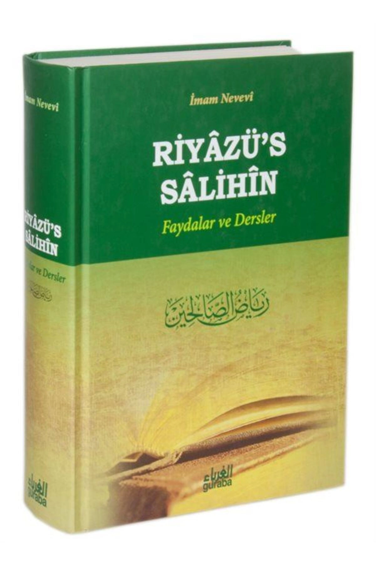 Riyazü's Salihin Faydalar Ve Dersler (CİLTLİ)