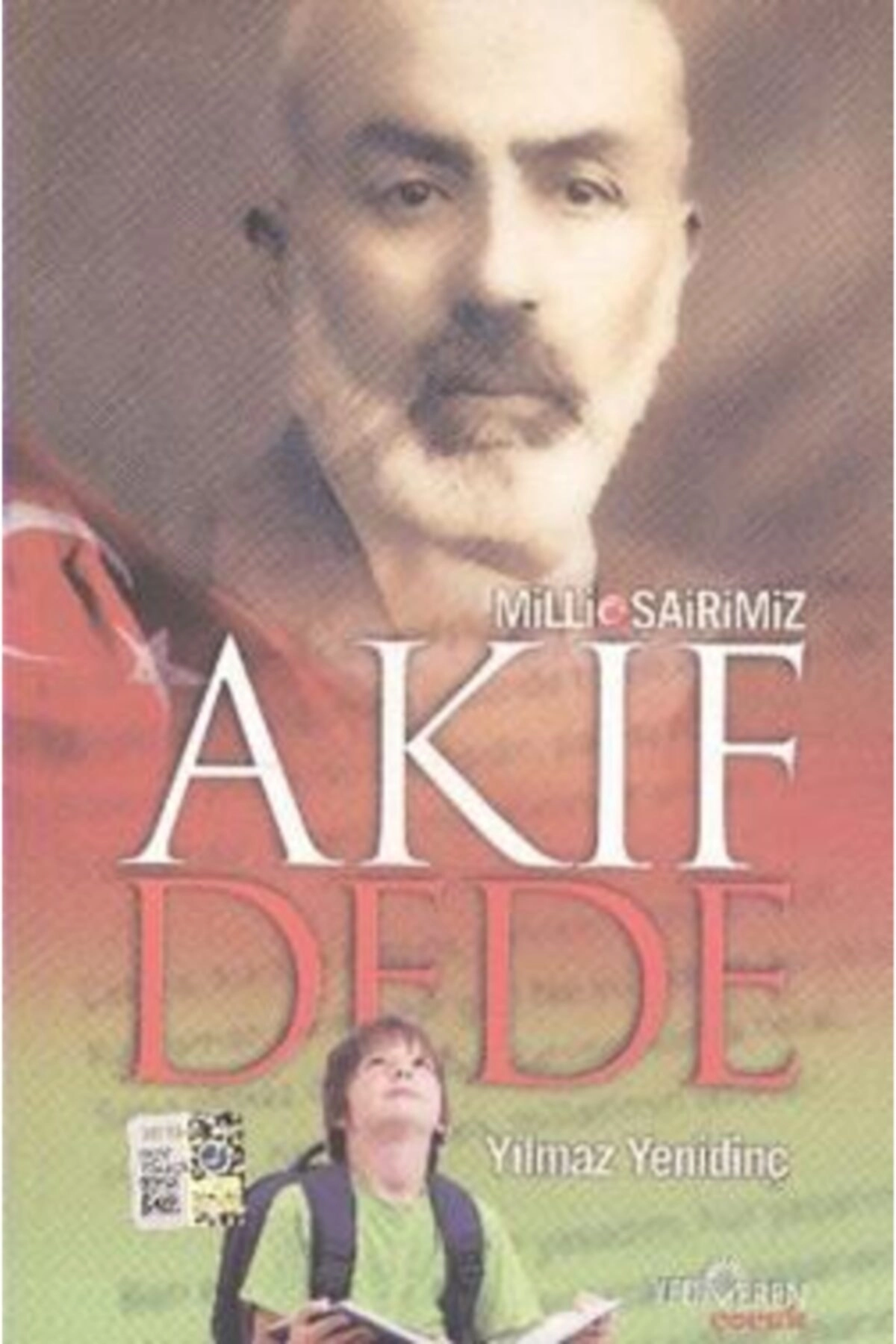 Milli Şairimiz Akif Dede Yılmaz Yenidinç