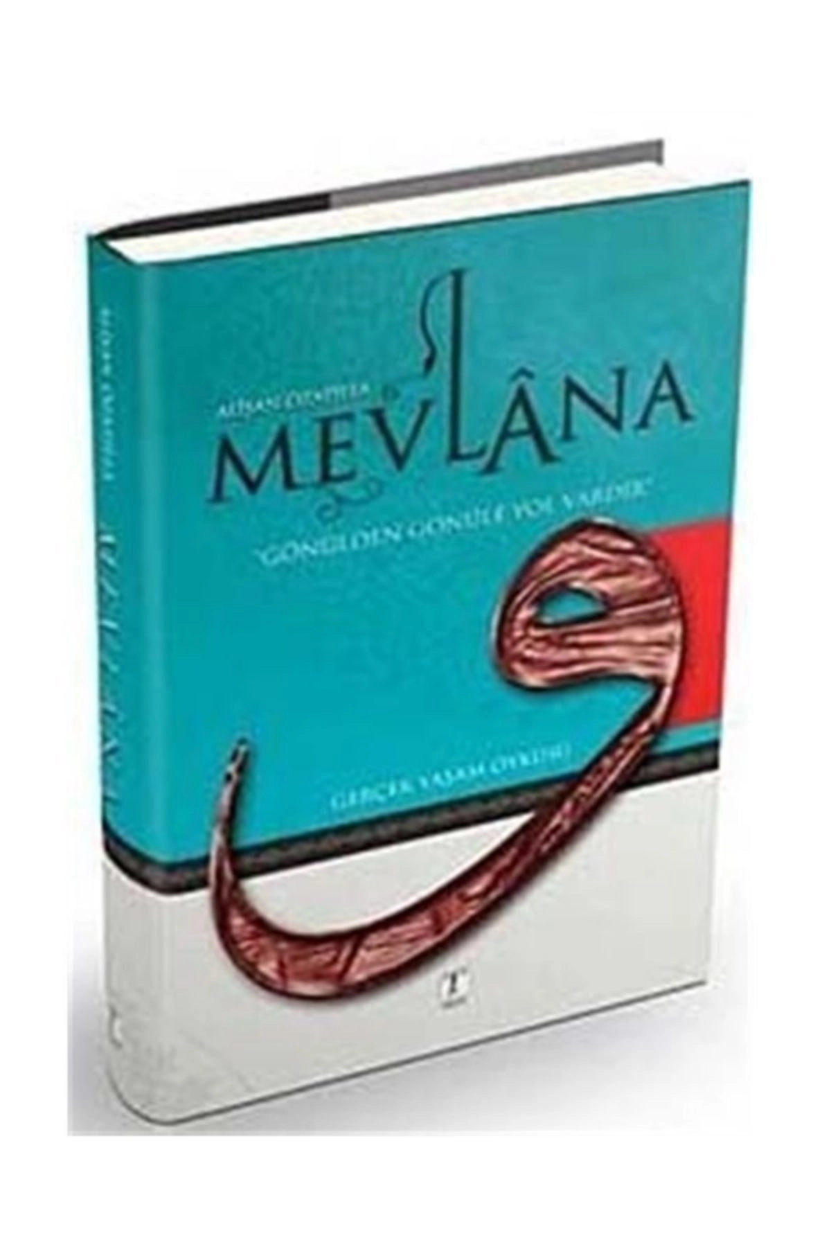 Mevlana & Gerçek Yaşam Öyküsü