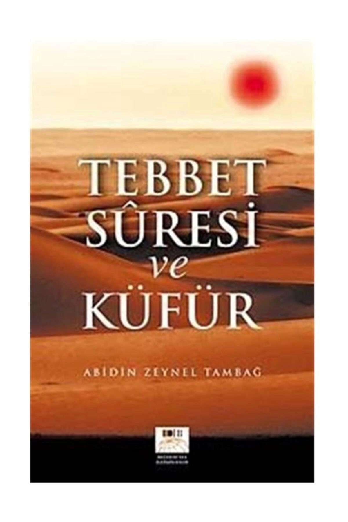 Tebbet Suresi Ve Küfür