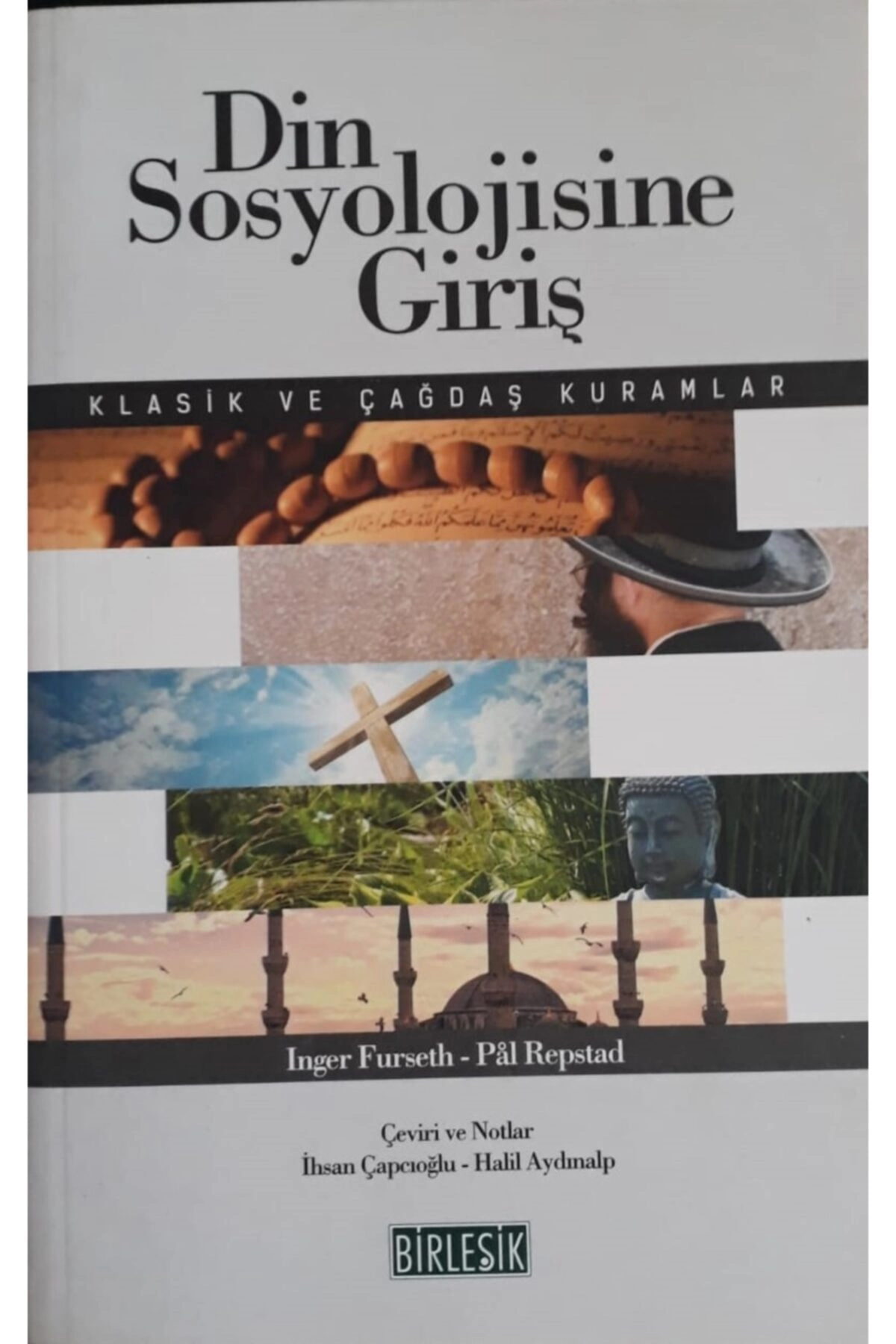 Din Sosyolojisine Giriş & Klasik Ve Çağdaş Kuramlar