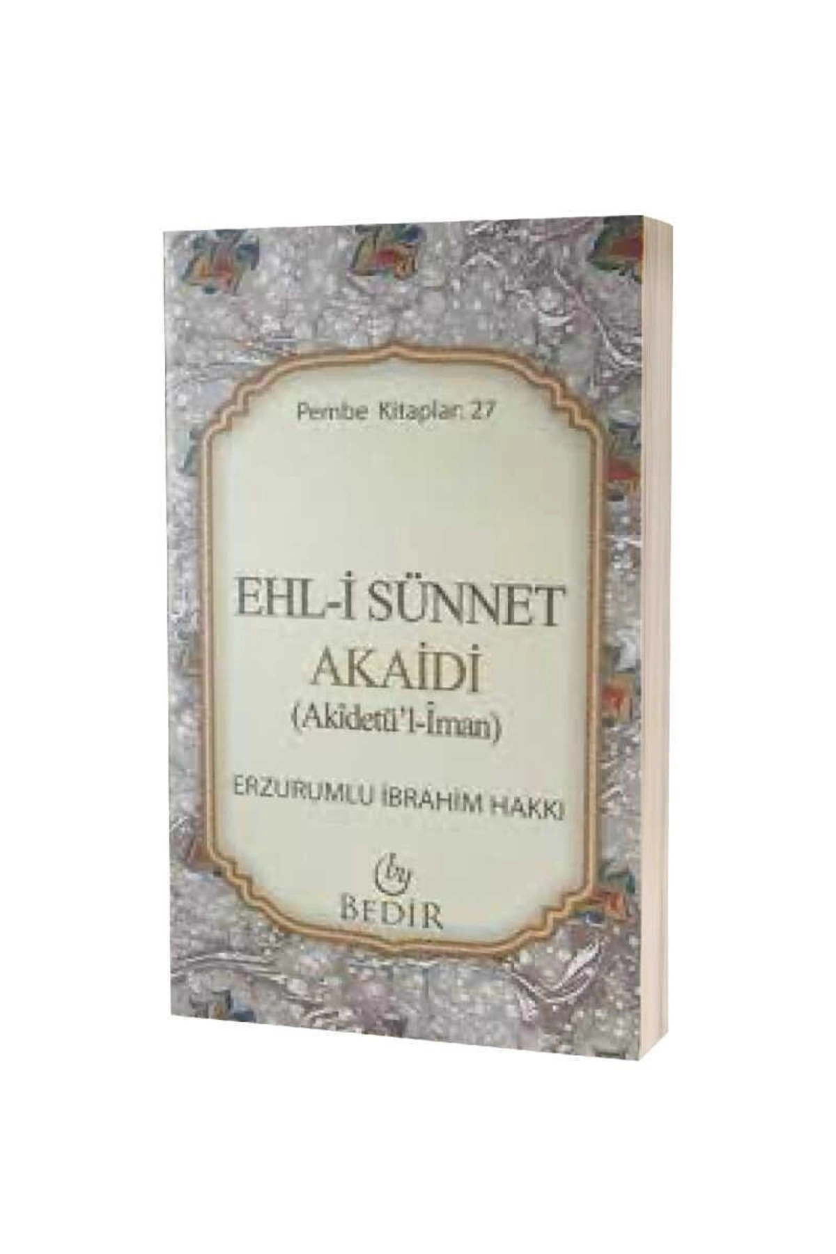 Ehl-i Sünnet Akaidi (akidetü'l Iman )