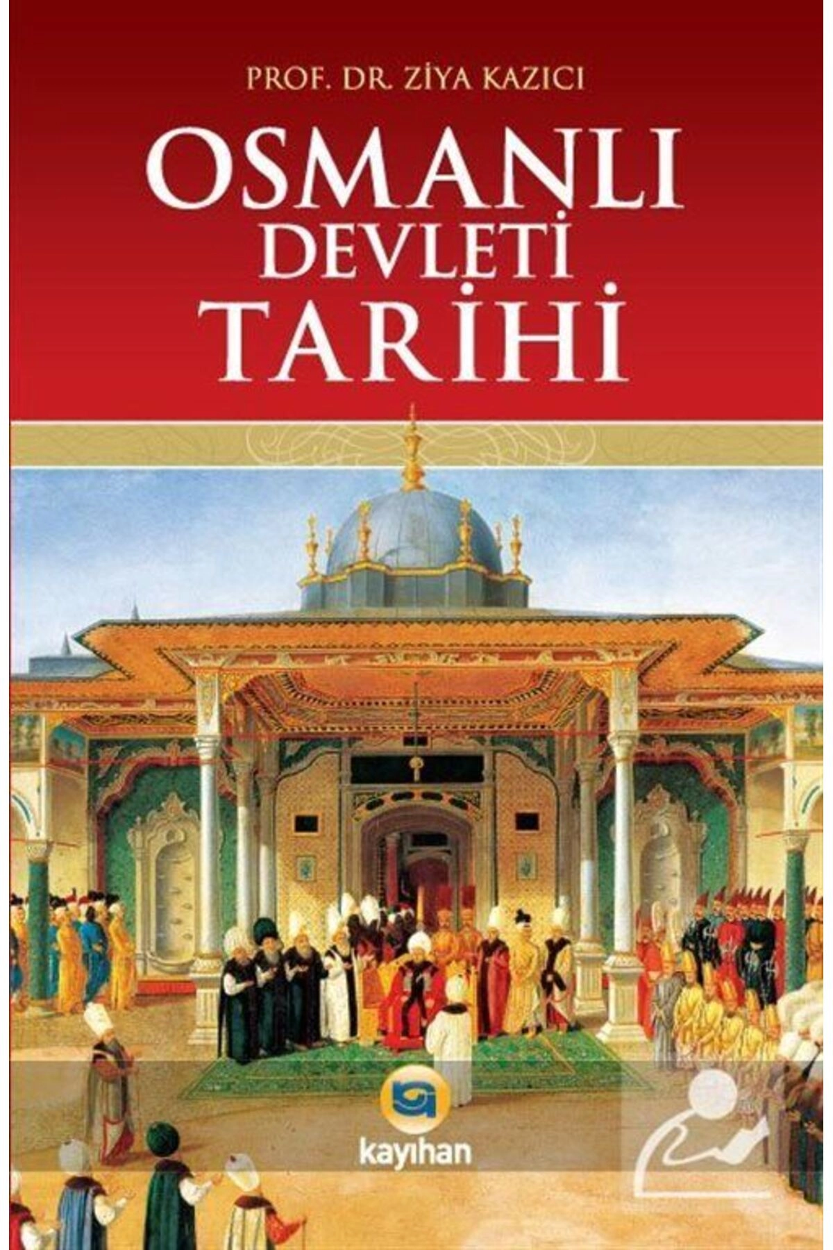 Osmanlı Devleti Tarihi
