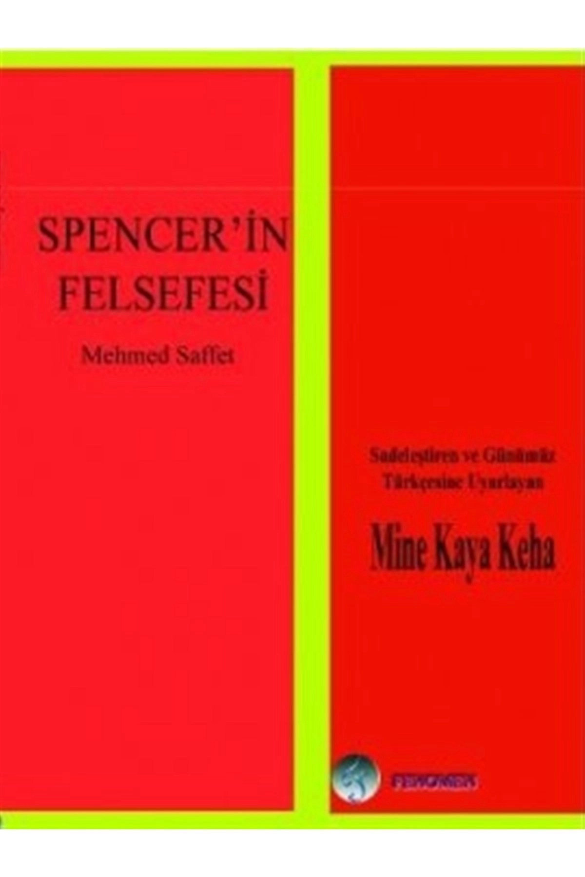 Spencer’in Felsefesi - Mehmed Saffet