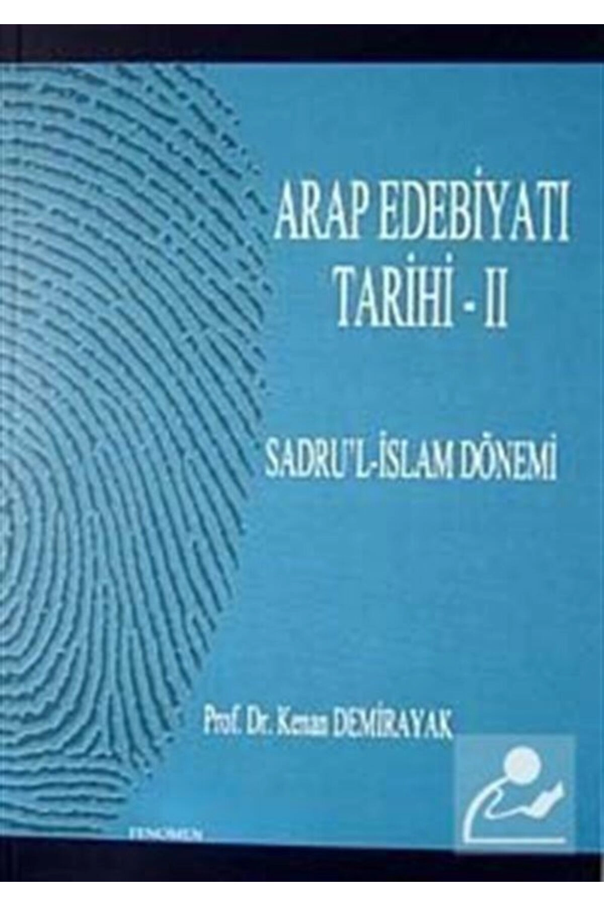 Arap Edebiyatı Tarihi-2 & Sadru'l-islam Dönemi