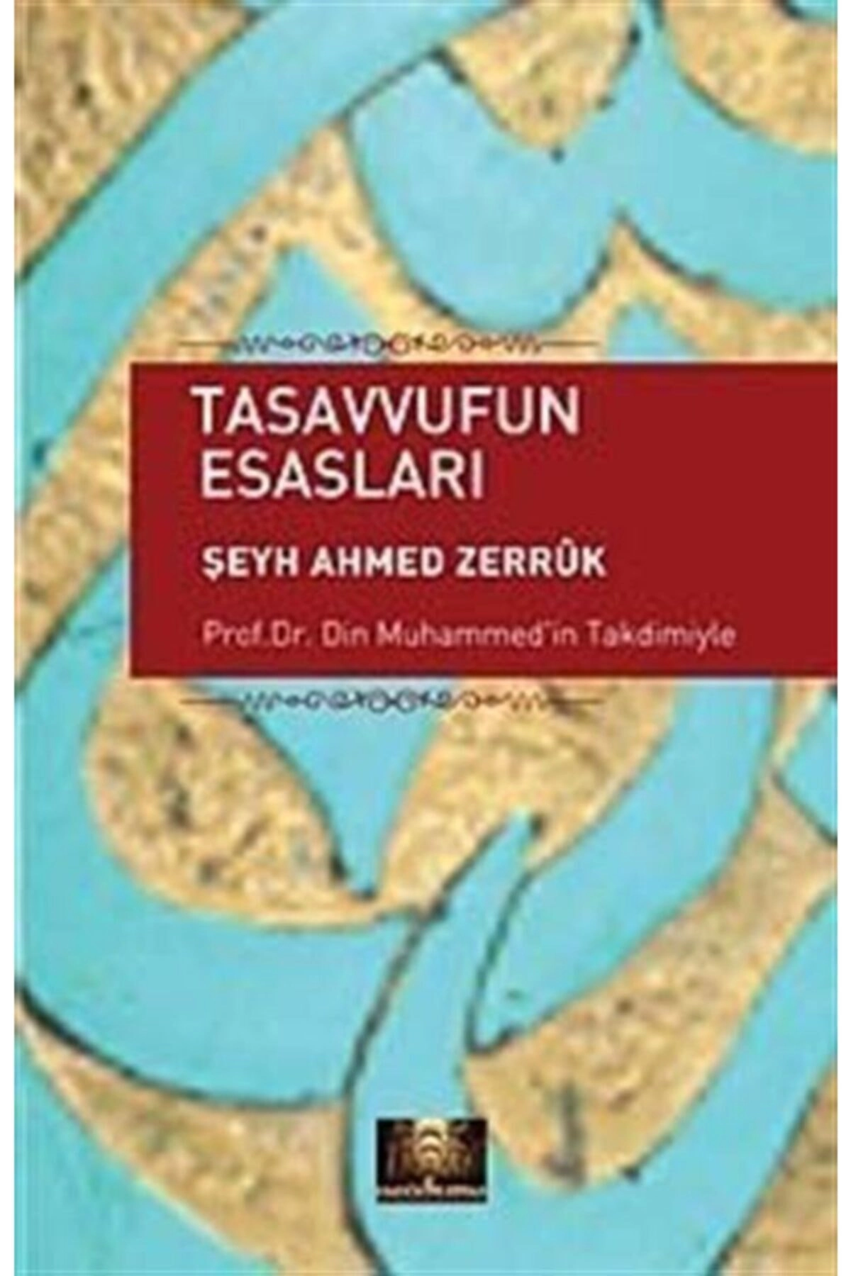 Tasavvufun Esasları