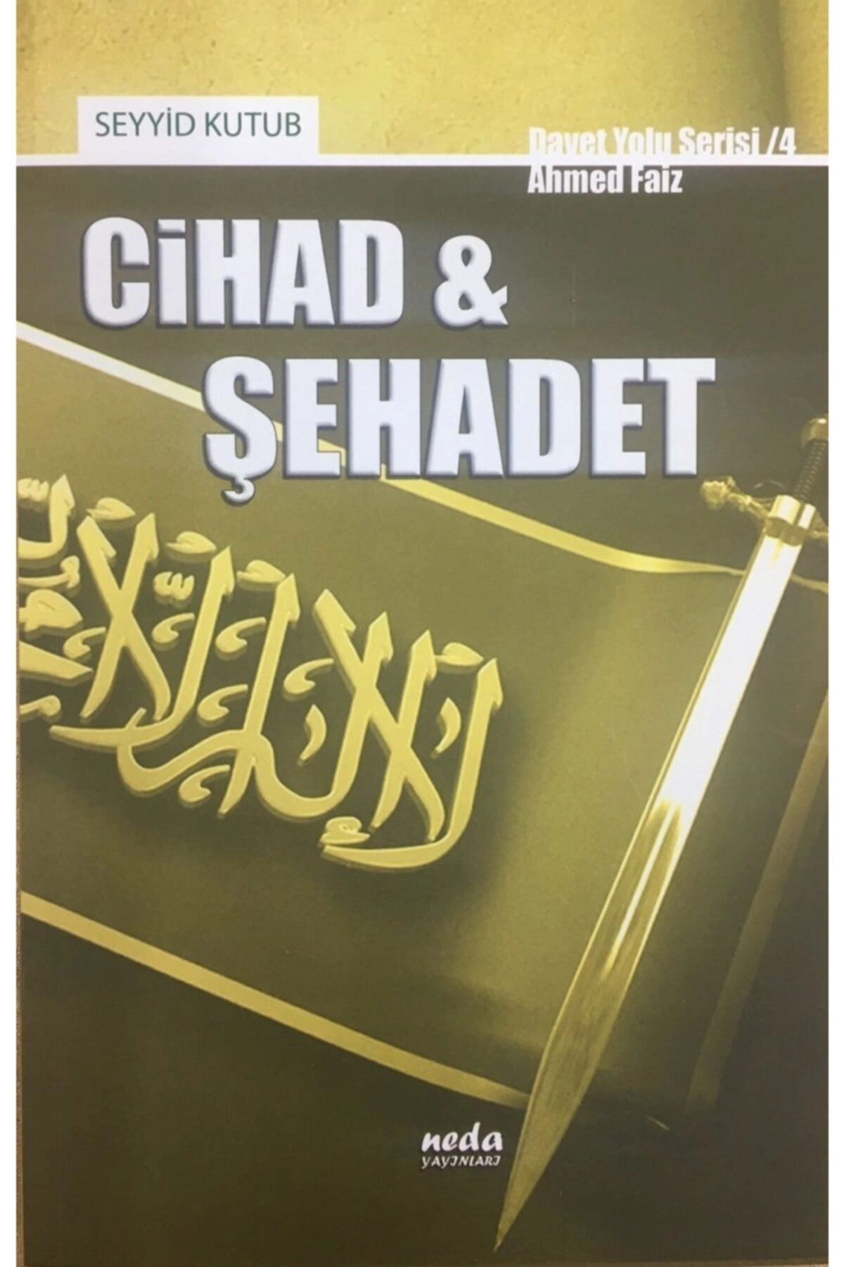 Cihad ve Şehadet - Seyyid Kutub