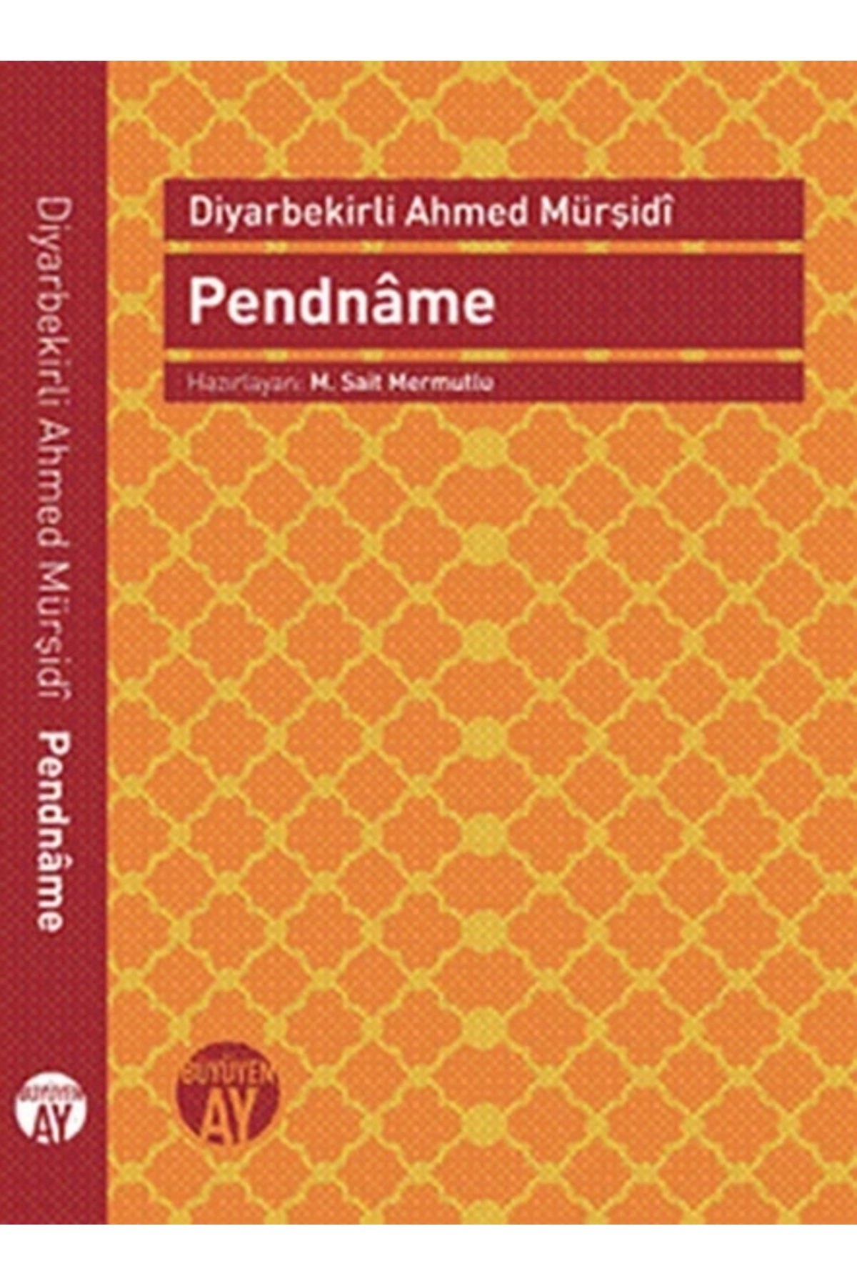 Pendname (ahmed Mürşidi)- Ahmed Mürşidi