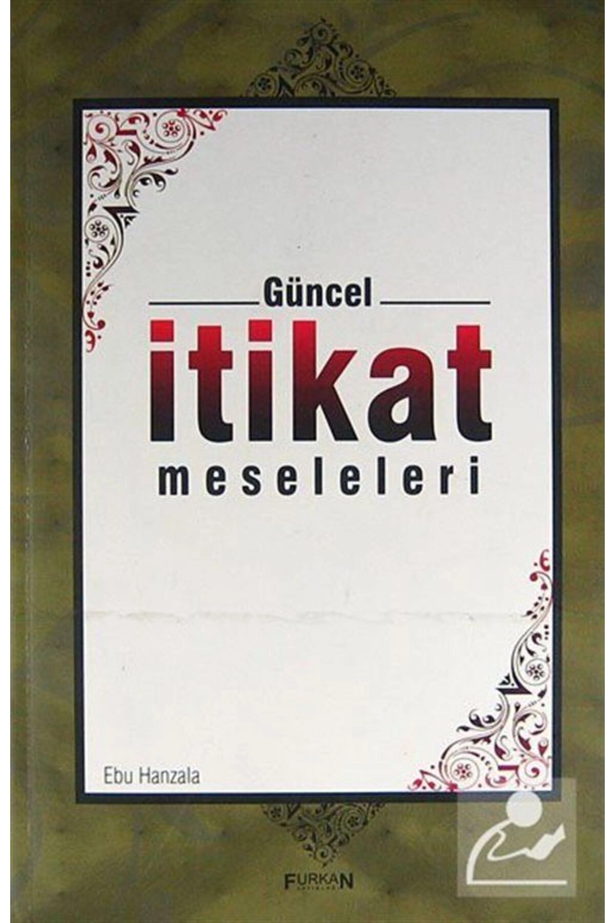 Güncel İtikat Meseleleri