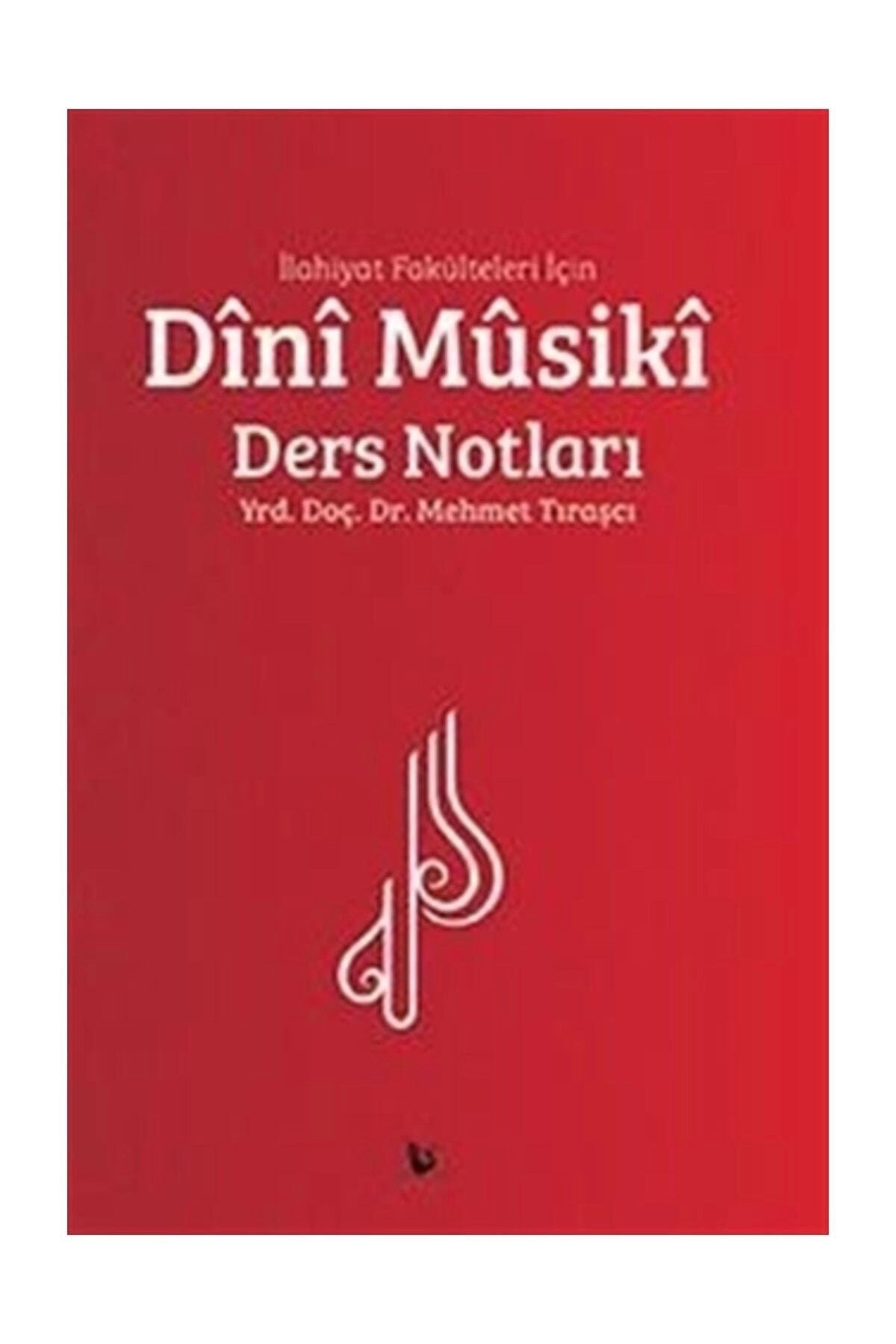 Dini Müsiki Ders Notları - Mehmet Tıraşçı
