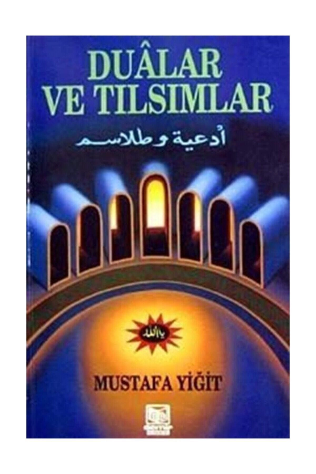 Dualar Ve Tılsımlar