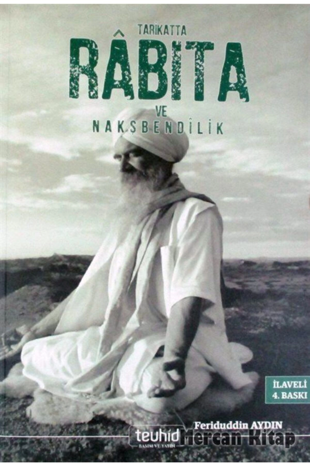 Tarikatta Rabıta Ve Nakşibendilik