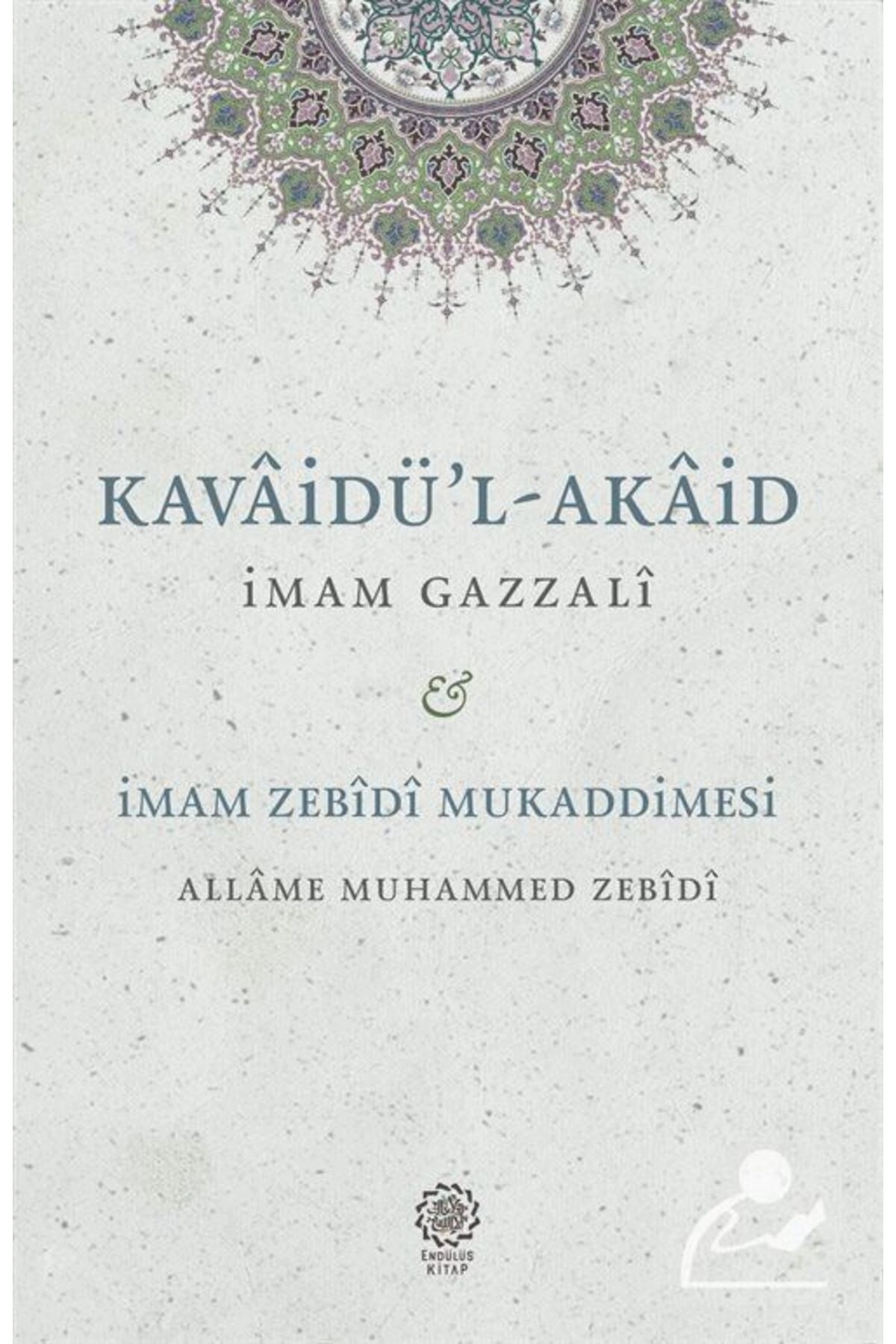 Kavaidu'l-Akaid - Mukaddimetu'z-Zebîdî