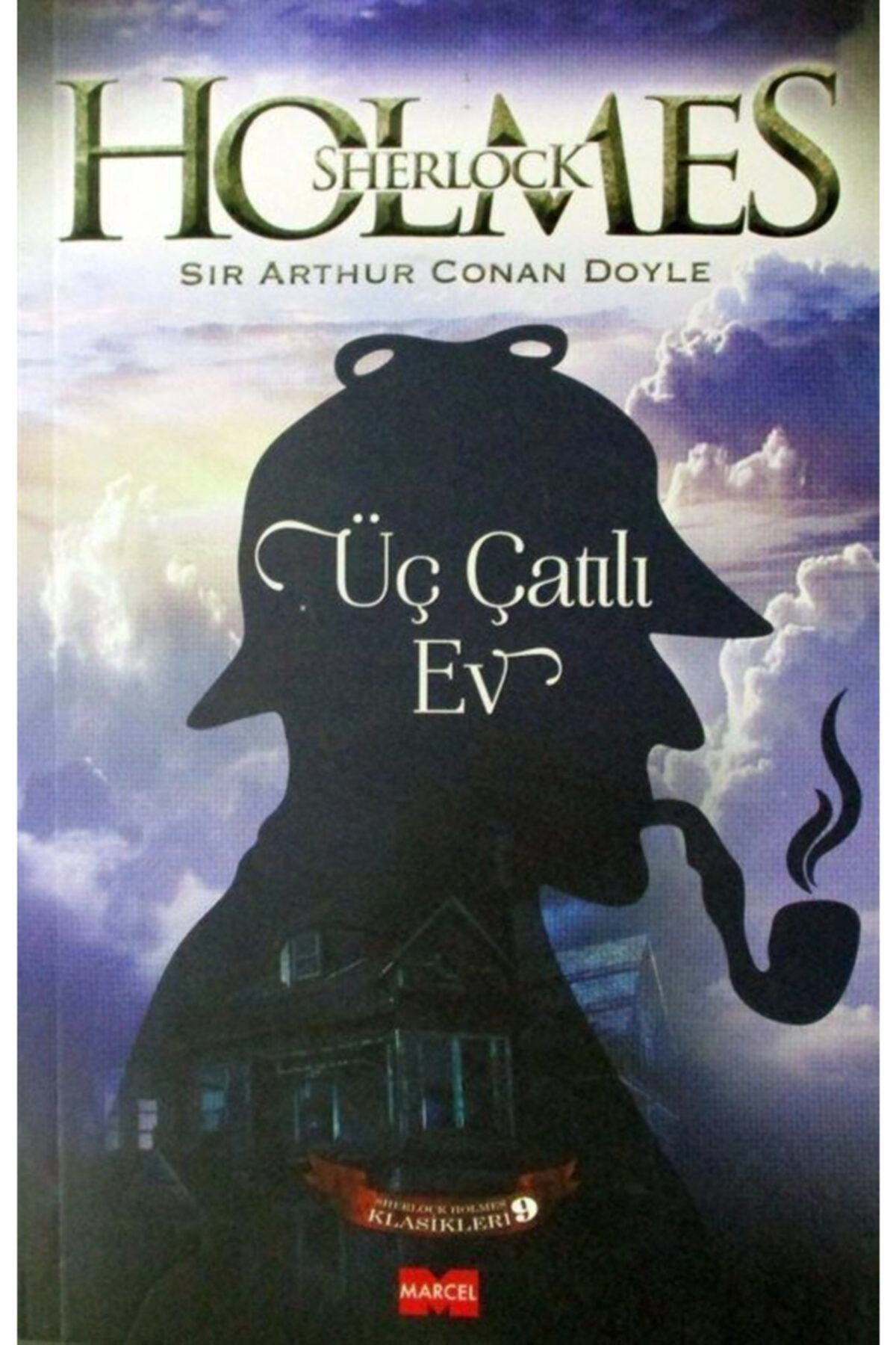 Üç Çatılı Ev / Sherlock Holmes